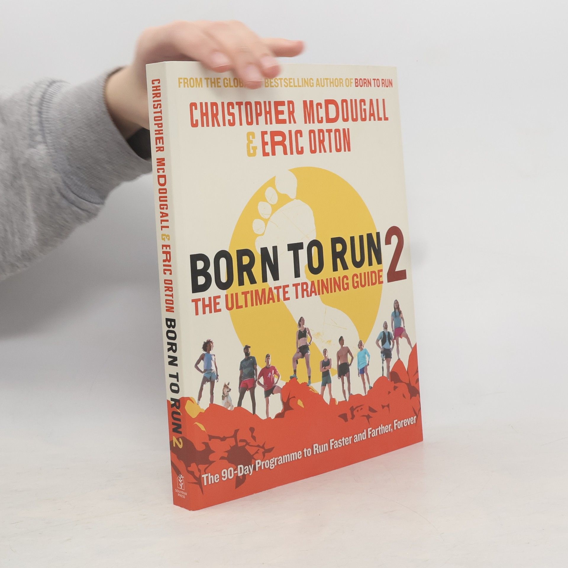 Eric Orton Born to Run 2: the Ultimate Training Guide