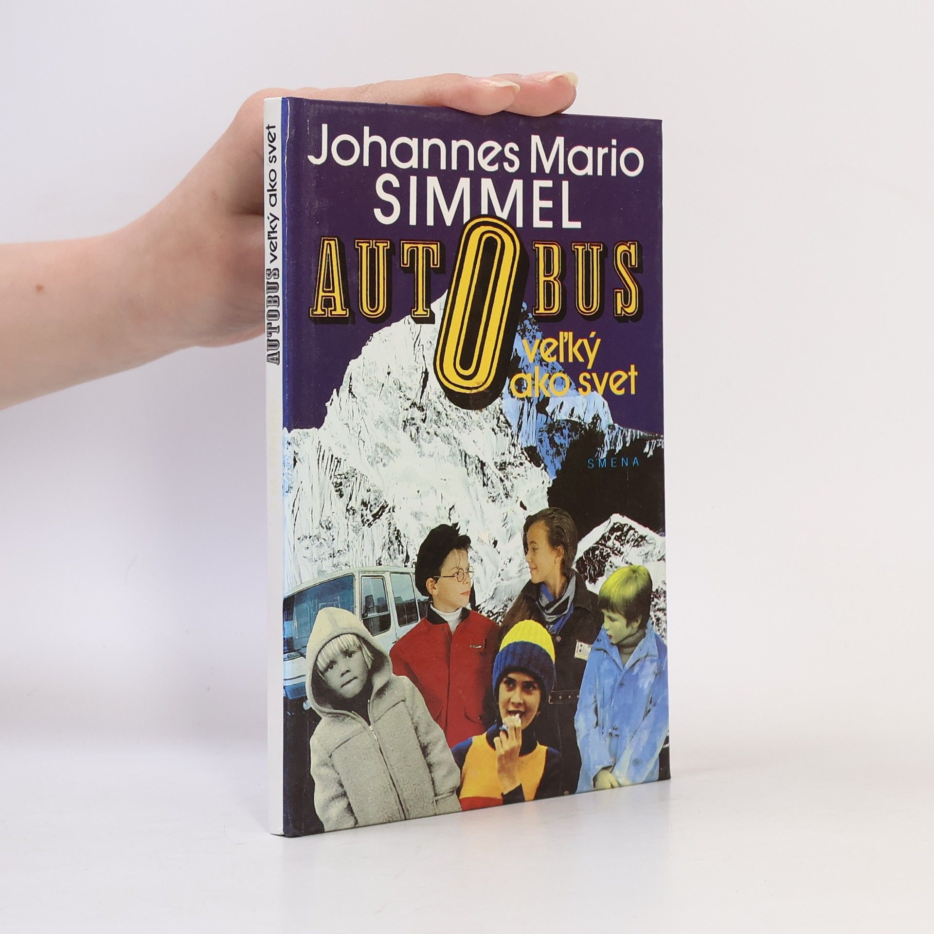Johannes Mario Simmel Autobus veľký ako svet