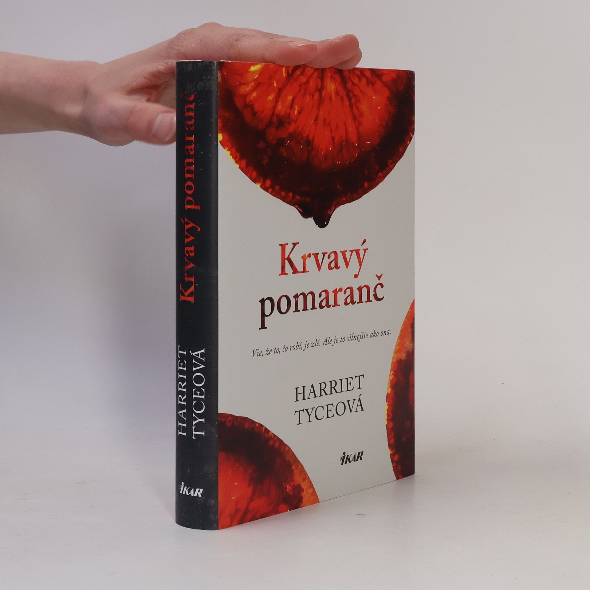 Harriet Tyce Krvavý pomaranč