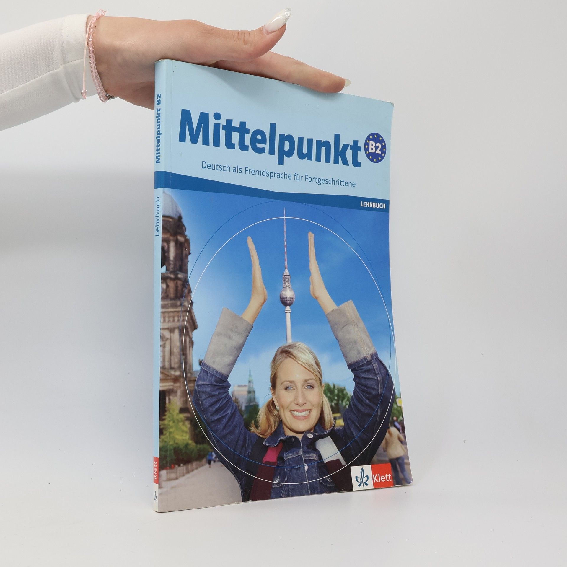 Albert Daniels Mittelpunkt B2 : Deutsch als Fremdsprache für Fortgeschrittene. Lehrbuch