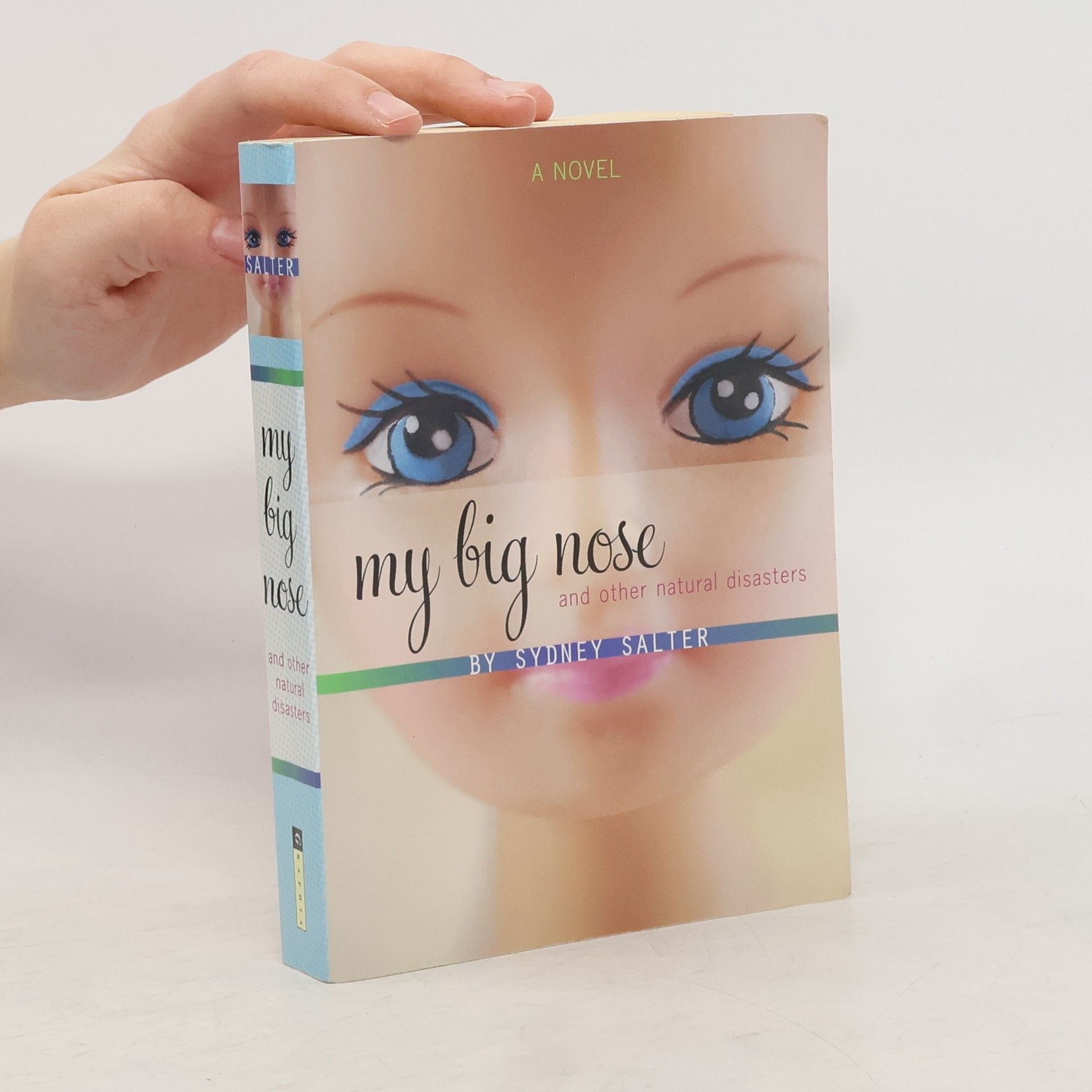 Sydney Salter My Big Nose and Other Natural Disasters