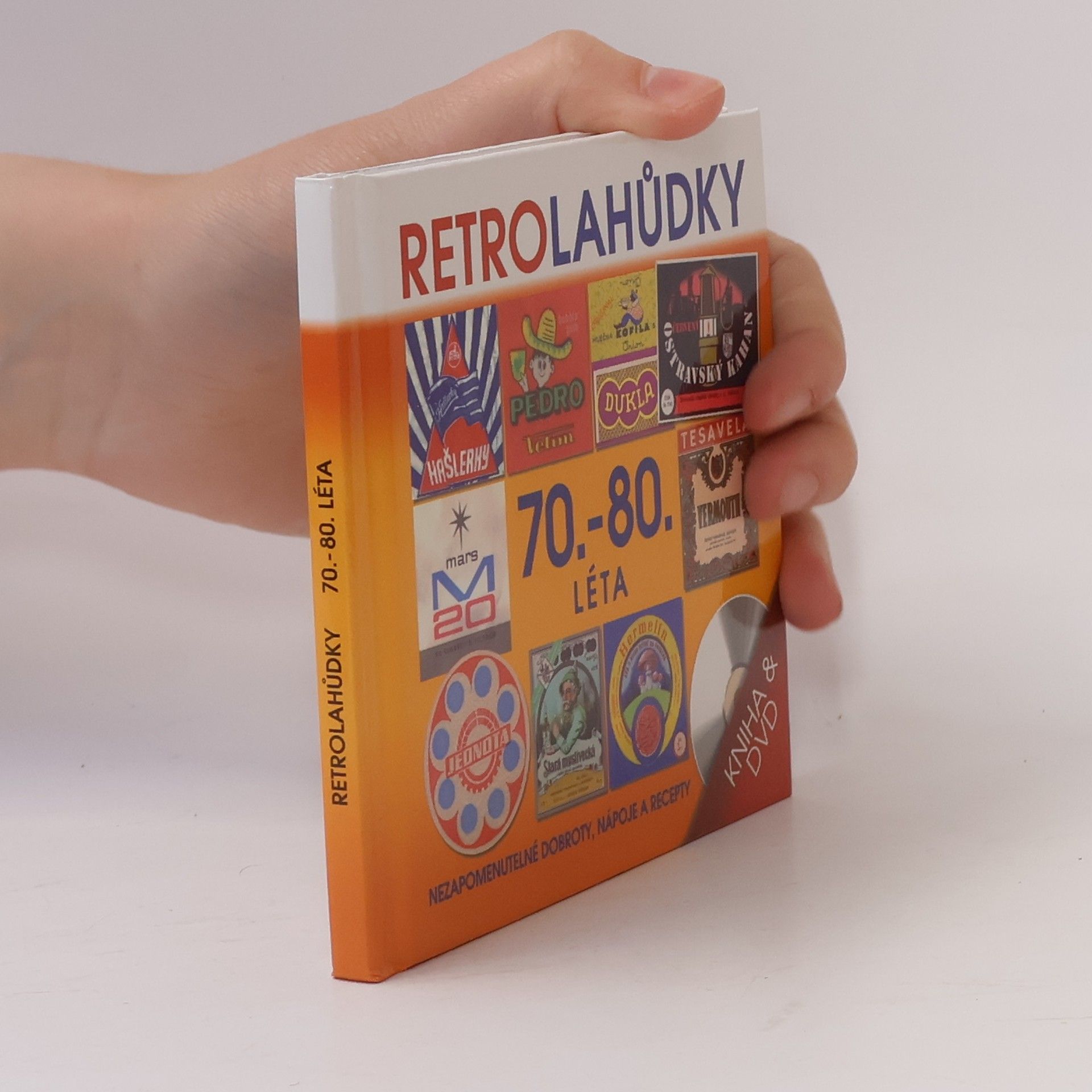 Kolektív autorov Retro lahůdky 70. a 80. léta