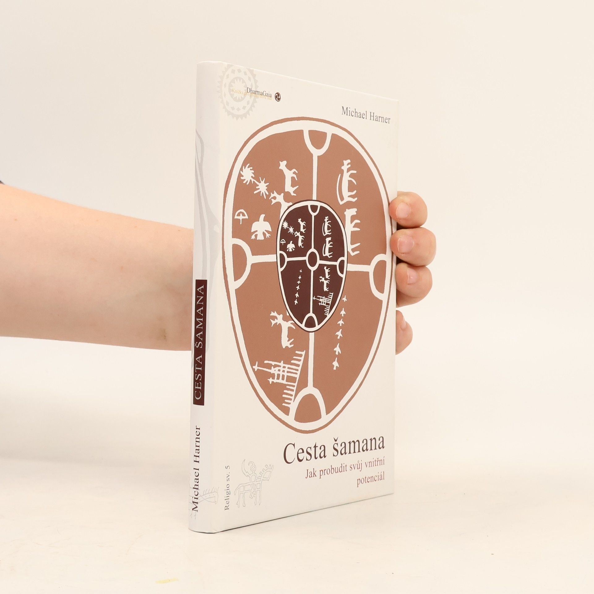 Michael J. Harner Cesta šamana. Jak probudit svůj vnitřní potenciál