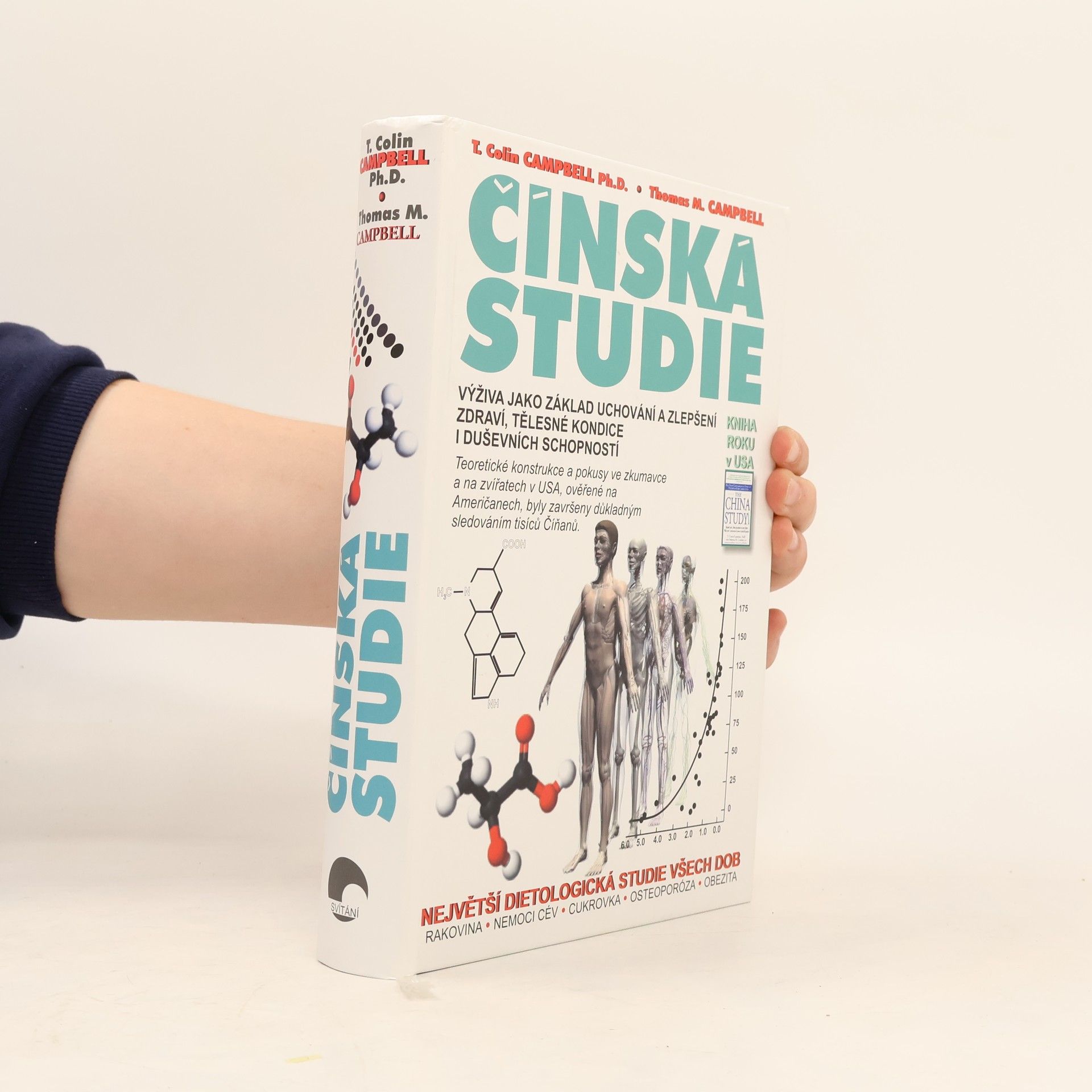 Thomas Campbell Čínská studie. Výživa jako základ uchování a zlepšení zdraví, tělesné kondice a duševních schopností