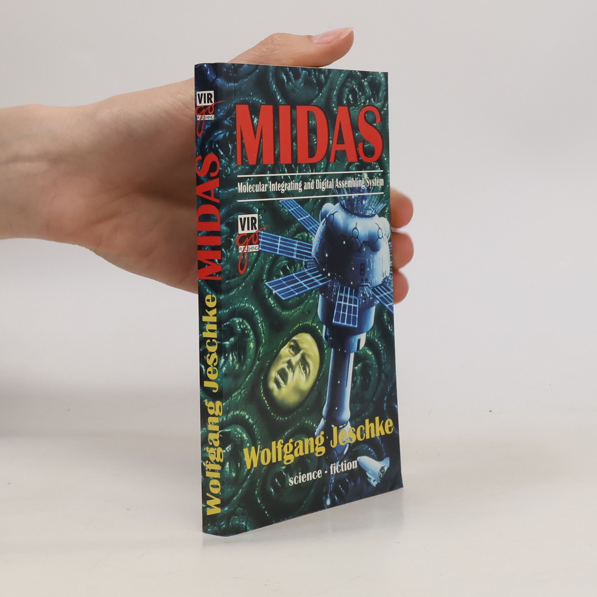 Wolfgang Jeschke Midas, aneb, Vzkříšení těla