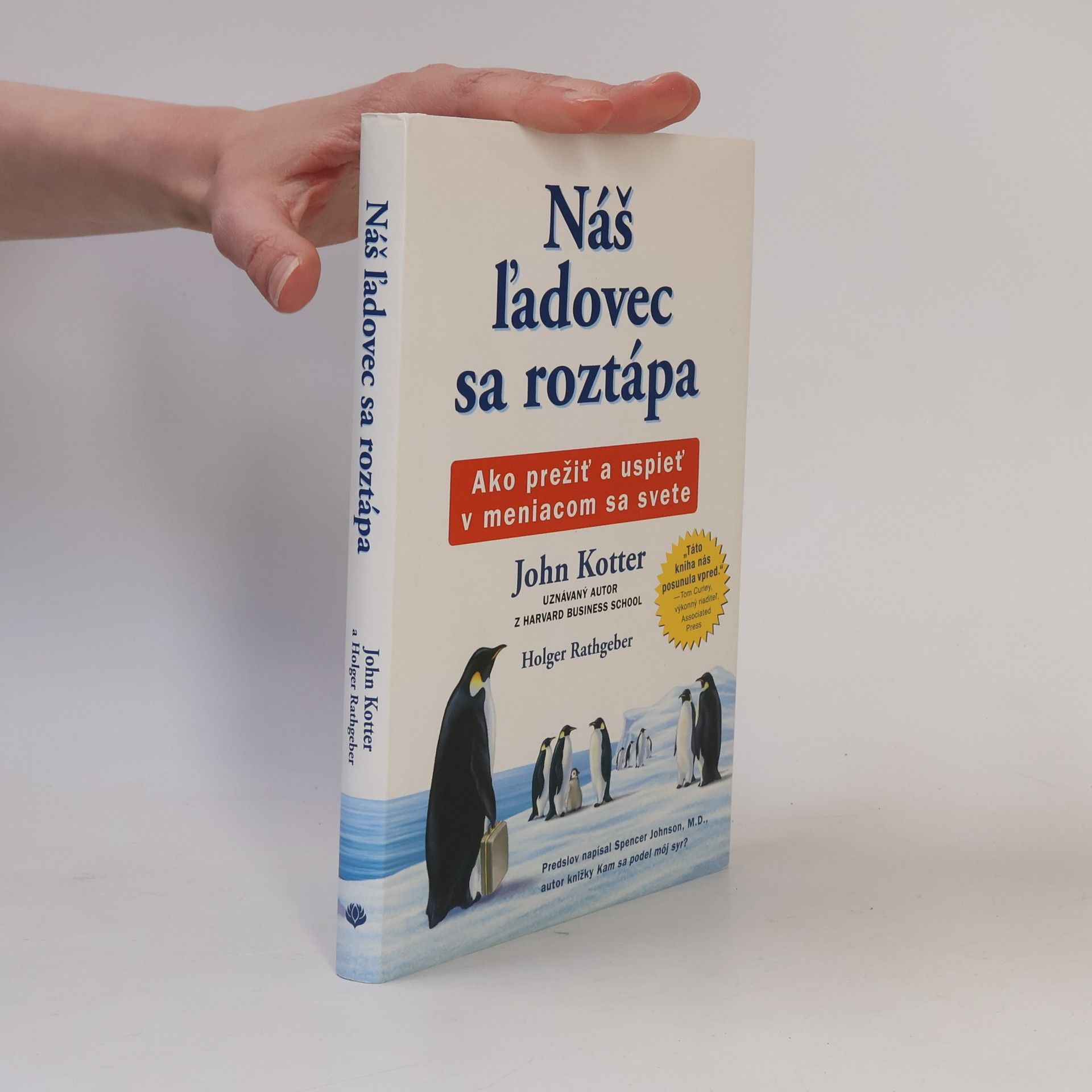 John Kotter Náš ľadovec sa roztápa
