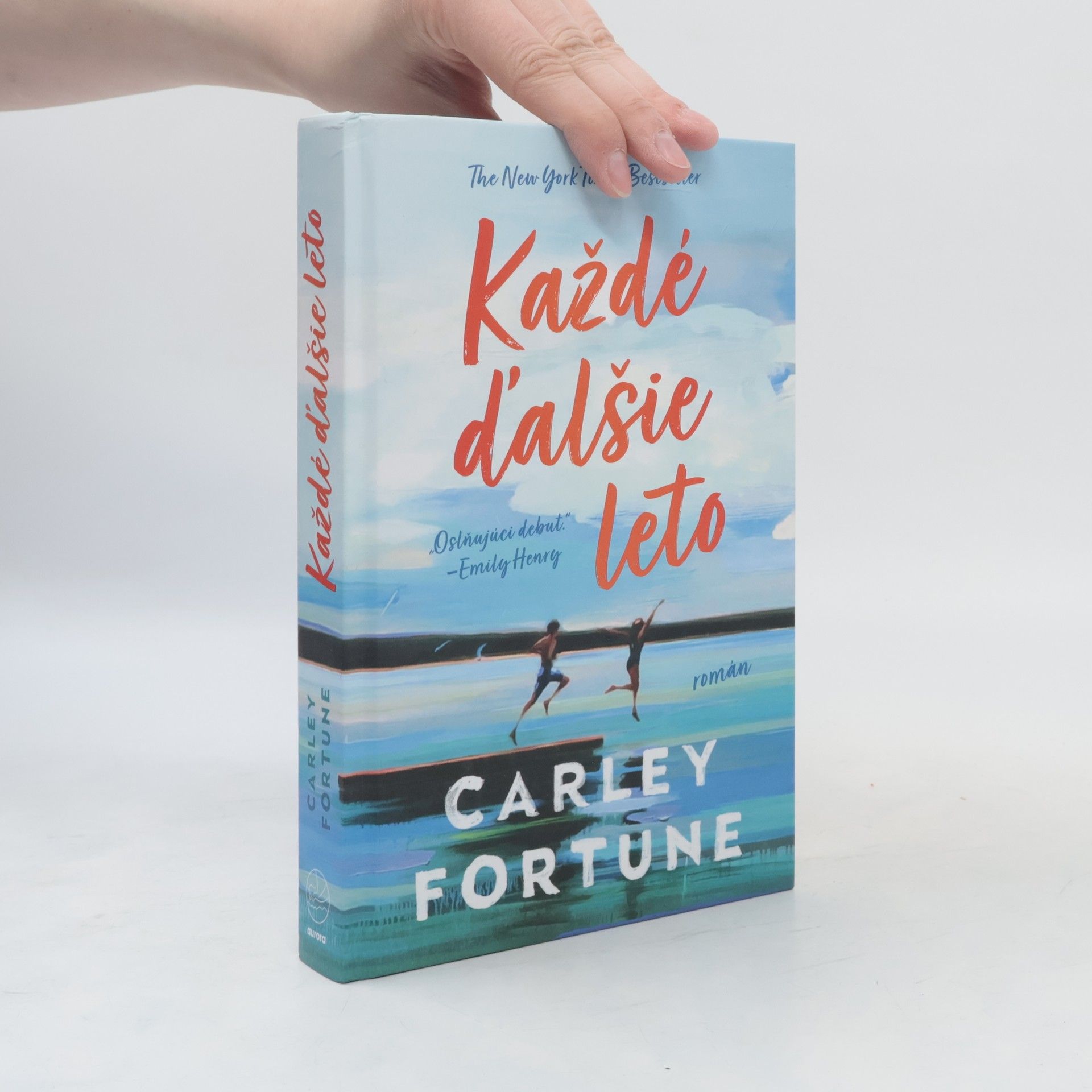 Carley Fortune Každé ďalšie leto