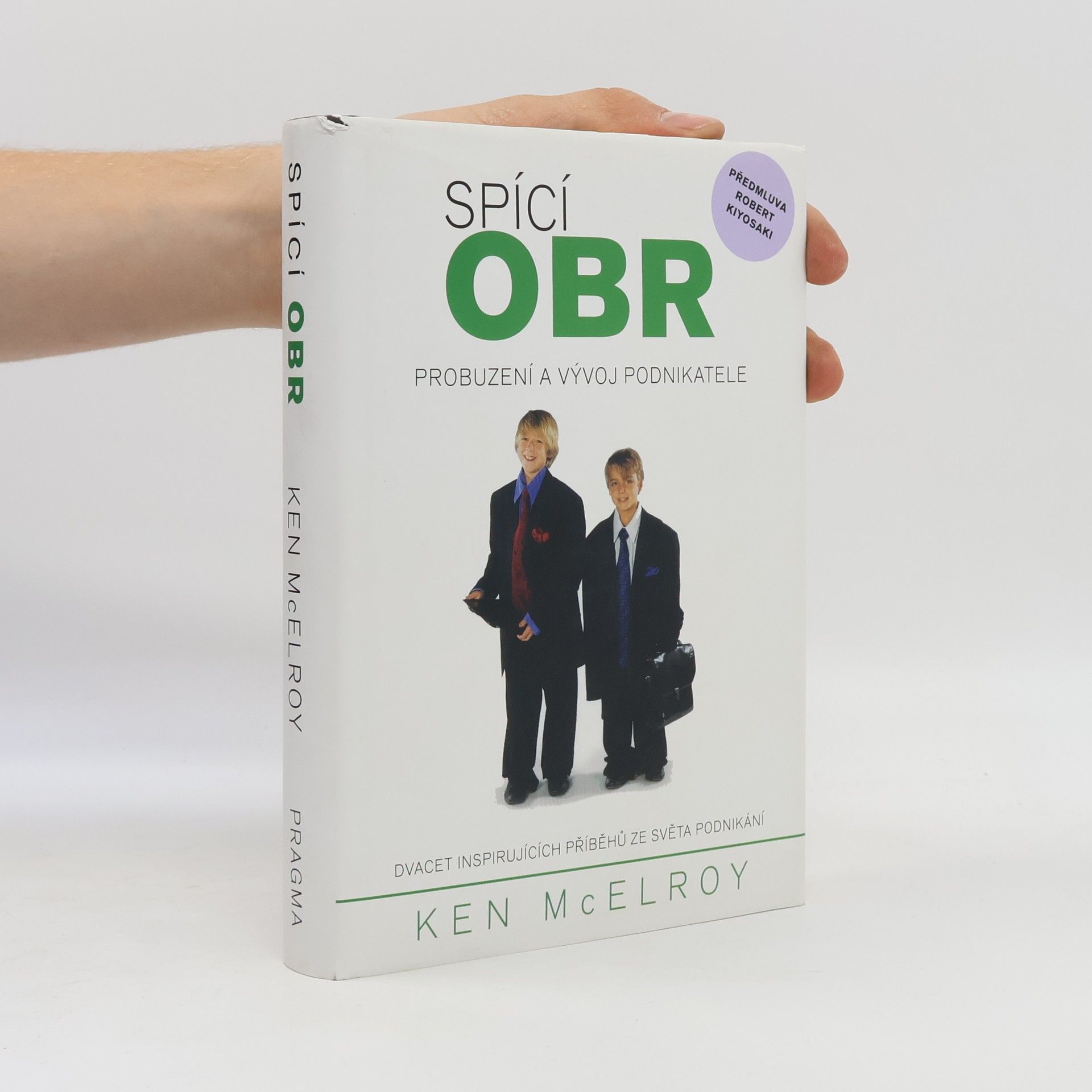 Ken McElroy Spící obr. Probuzení a vývoj podnikatele