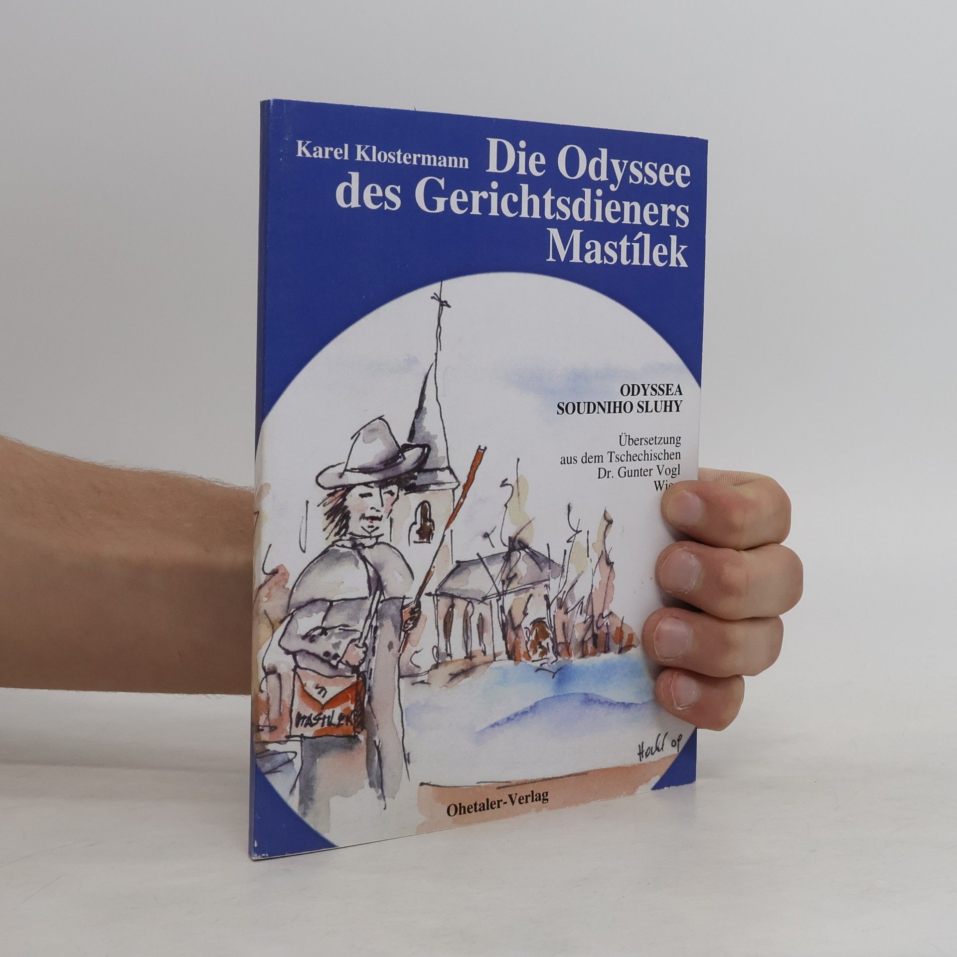Die Odyssee des Gerichtsdieners Mastílek