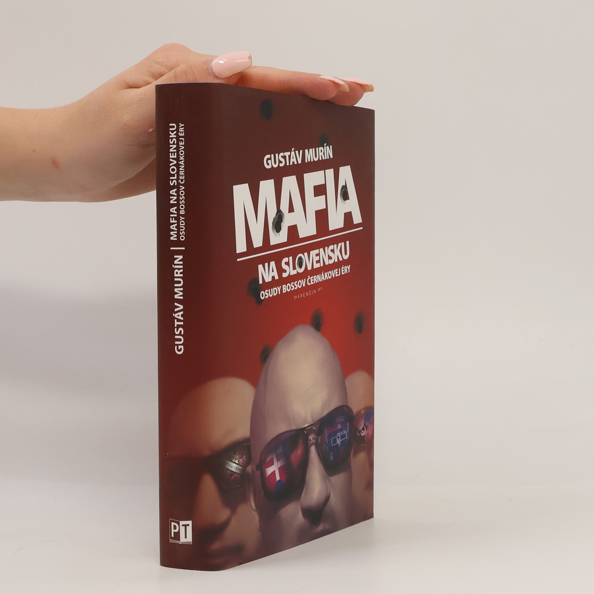 Gustáv Murín Mafia na Slovensku - Osudy bossov Černákovej éry