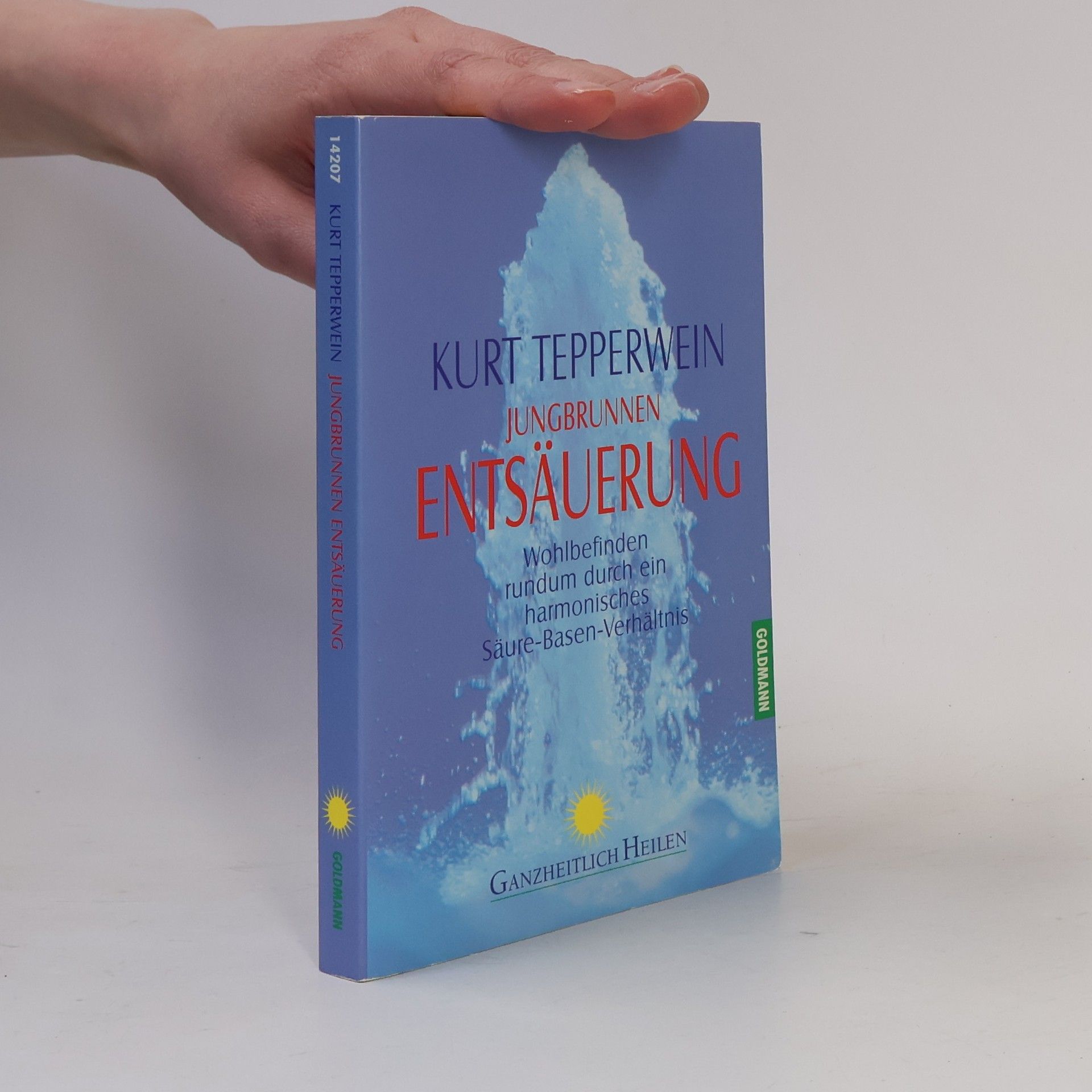 Kurt Tepperwein Jungbrunnen Entsäuerung