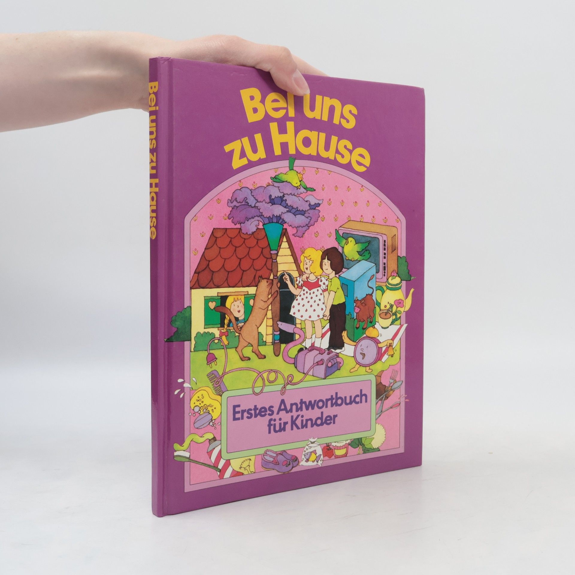 Autorenkollektiv Bei uns zu Hause. Erstes Antwortbuch für Kinder