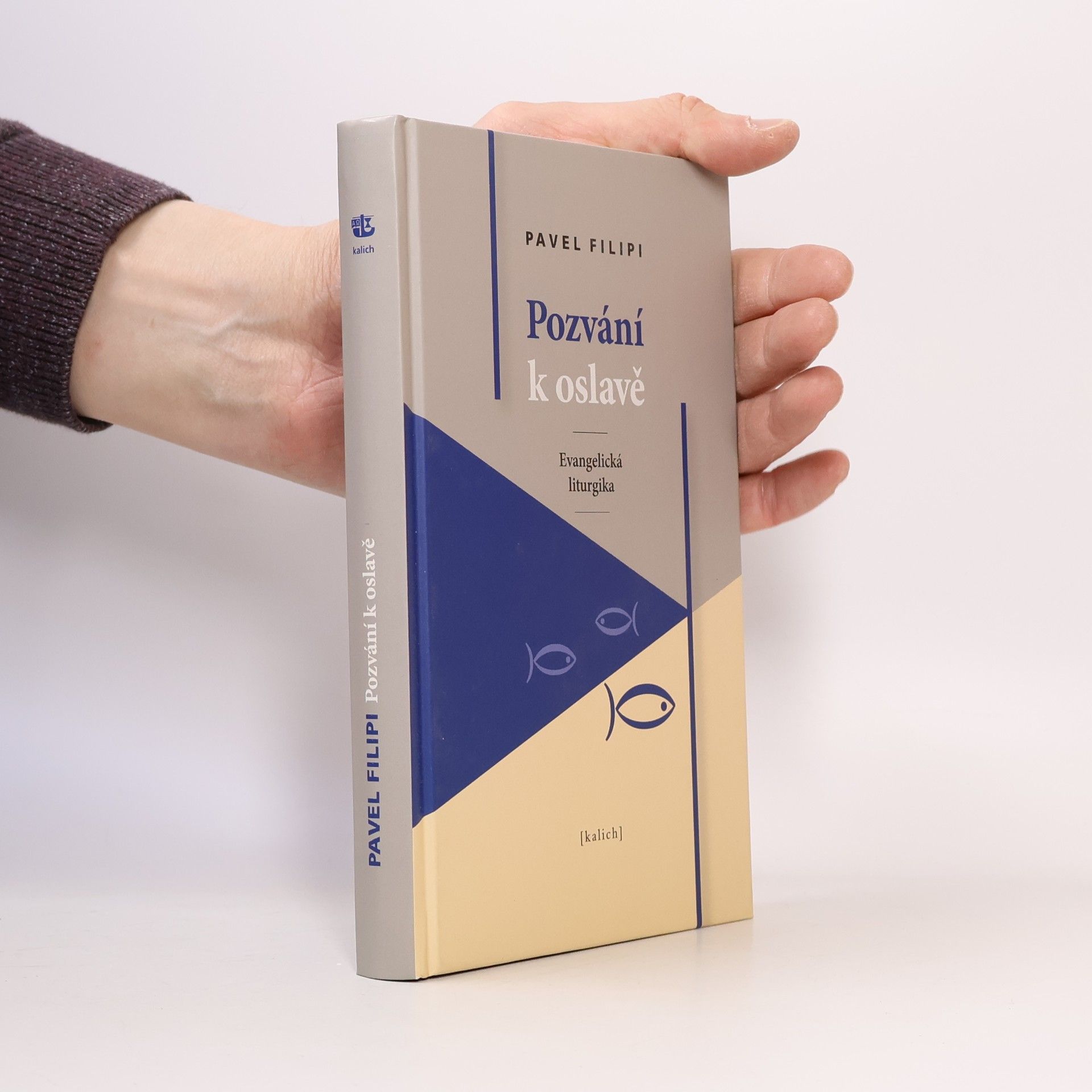 Pavel Filipi Pozvání k oslavě : evangelická liturgika