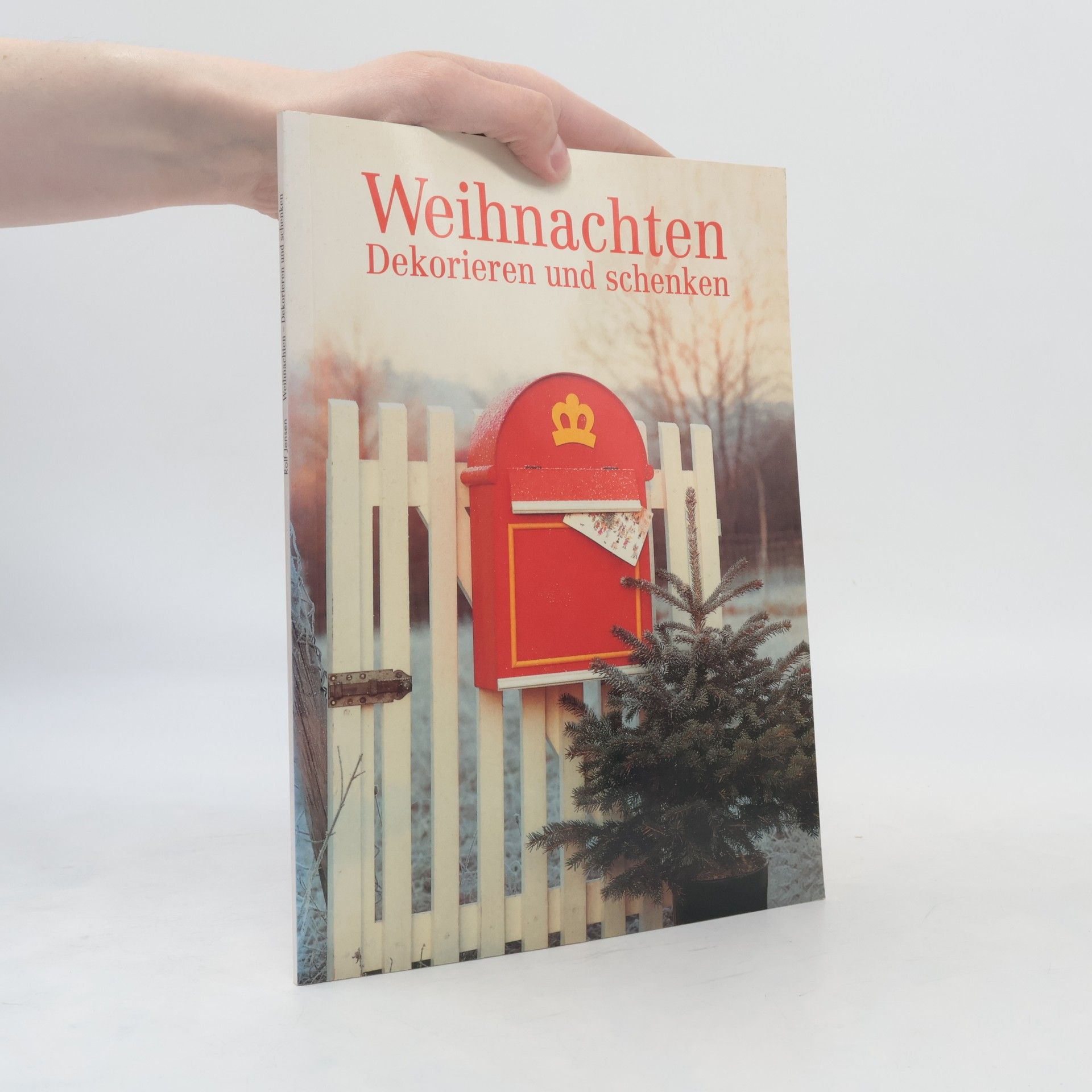 Various authors Weihnachten Dekorieren und Schenken