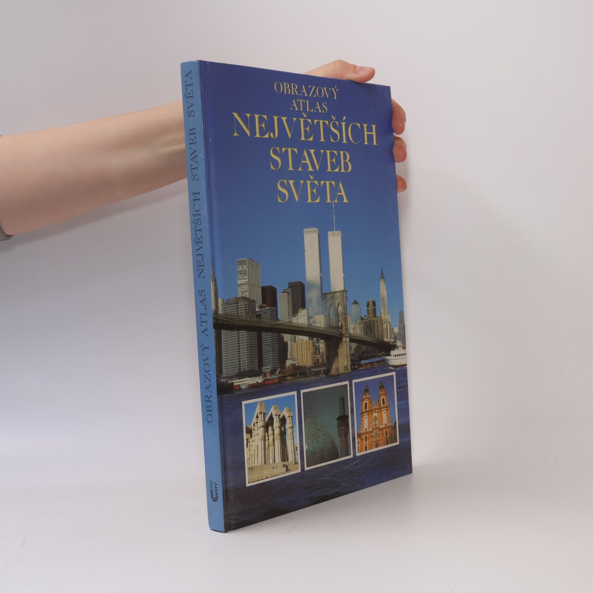 Jonathan Meades Obrazový atlas největších staveb světa