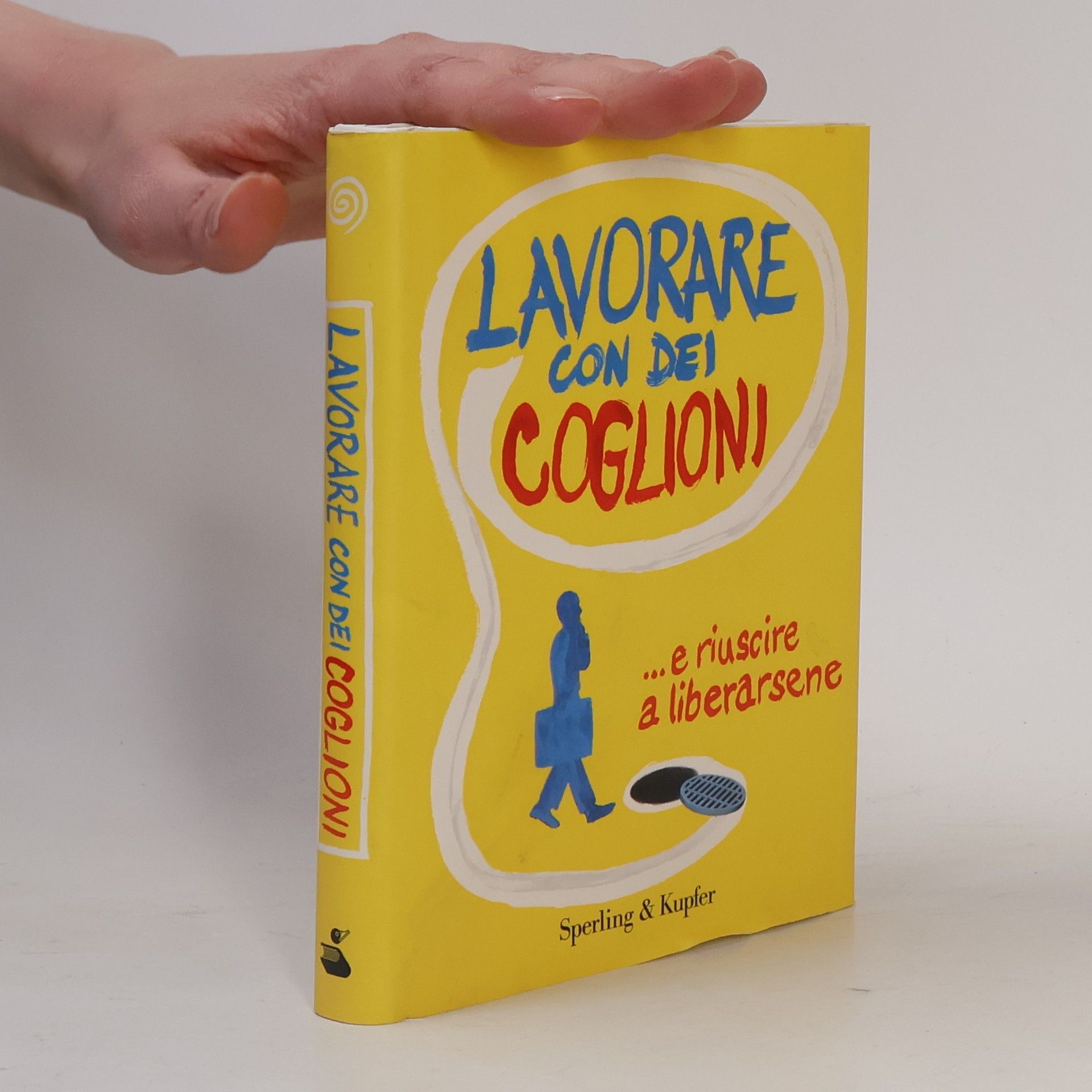 Tonvoisin Debureau Lavorare con dei coglioni