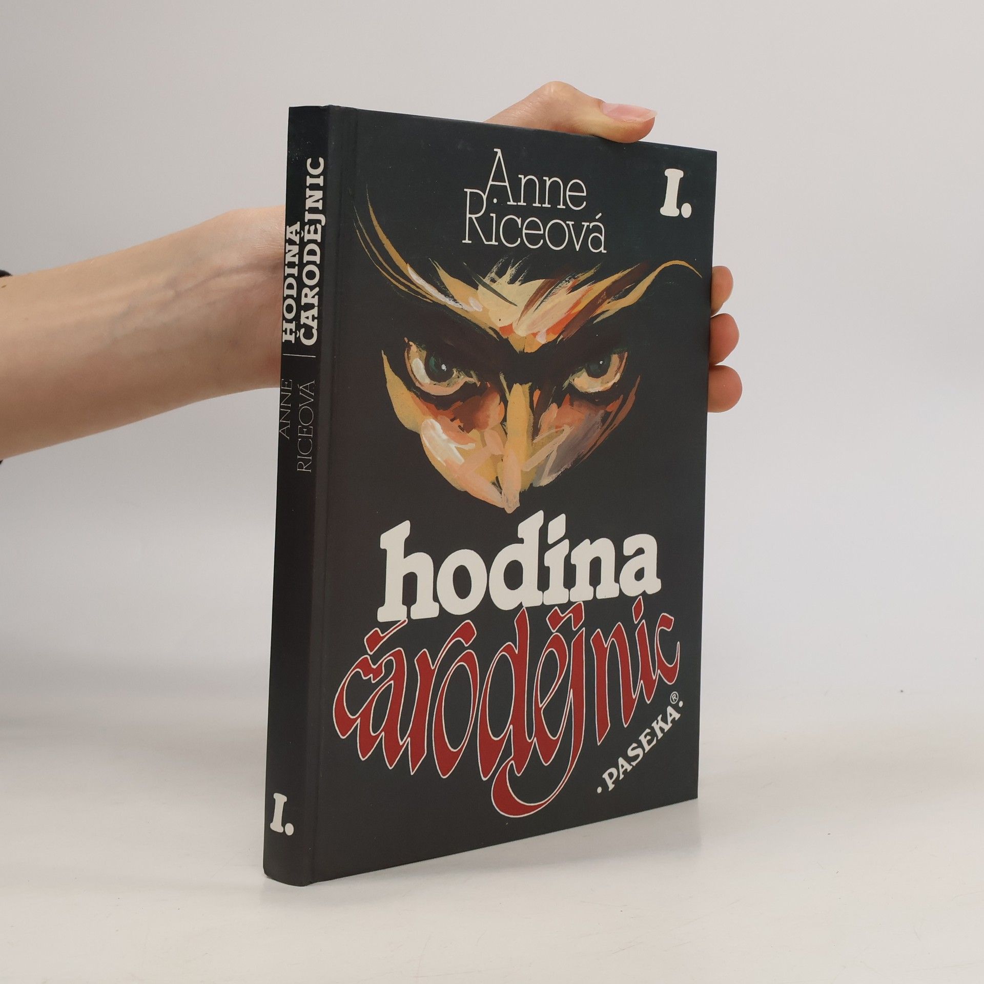 Anne Rice Hodina čarodějnic I.