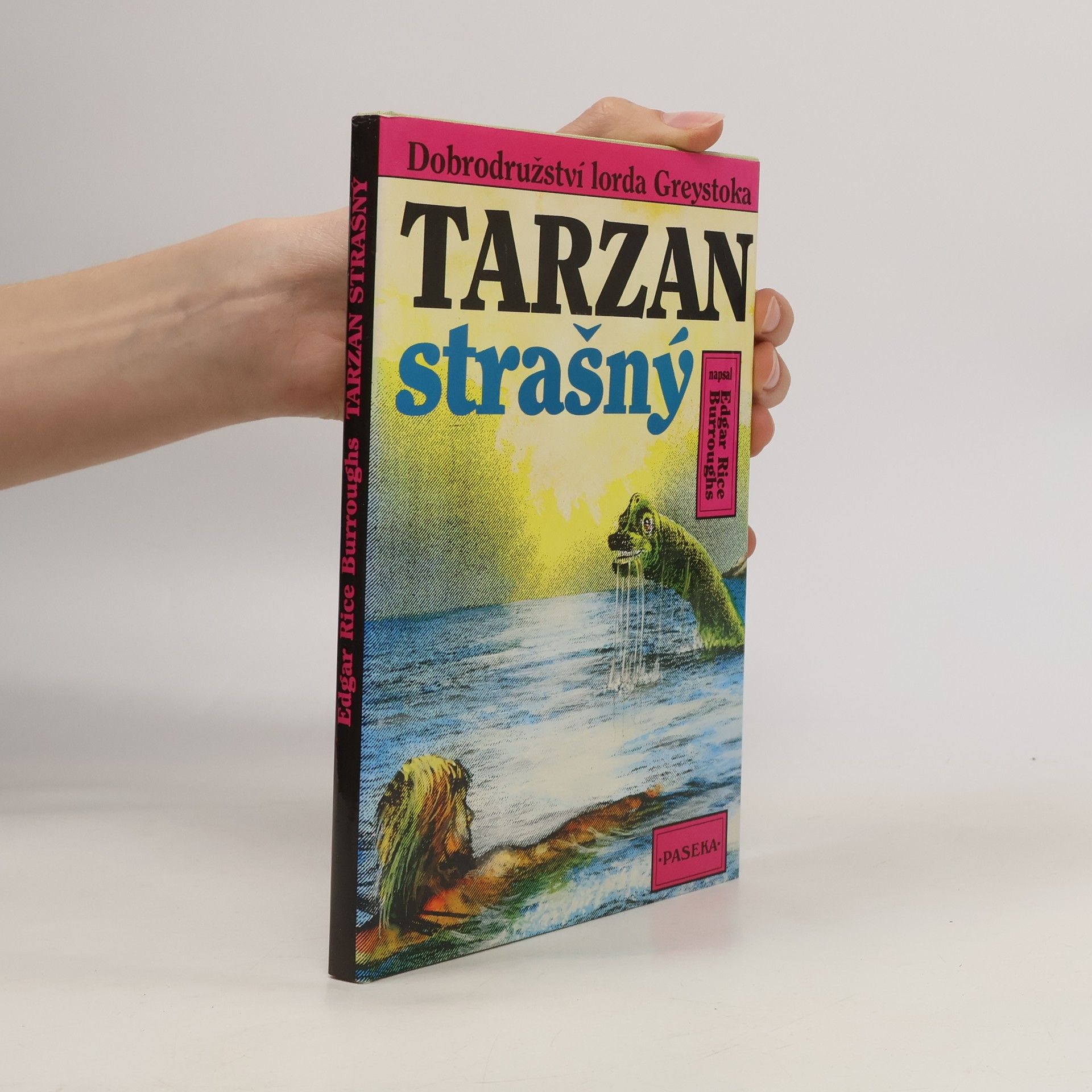 Edgar Rice Burroughs Tarzan strašný