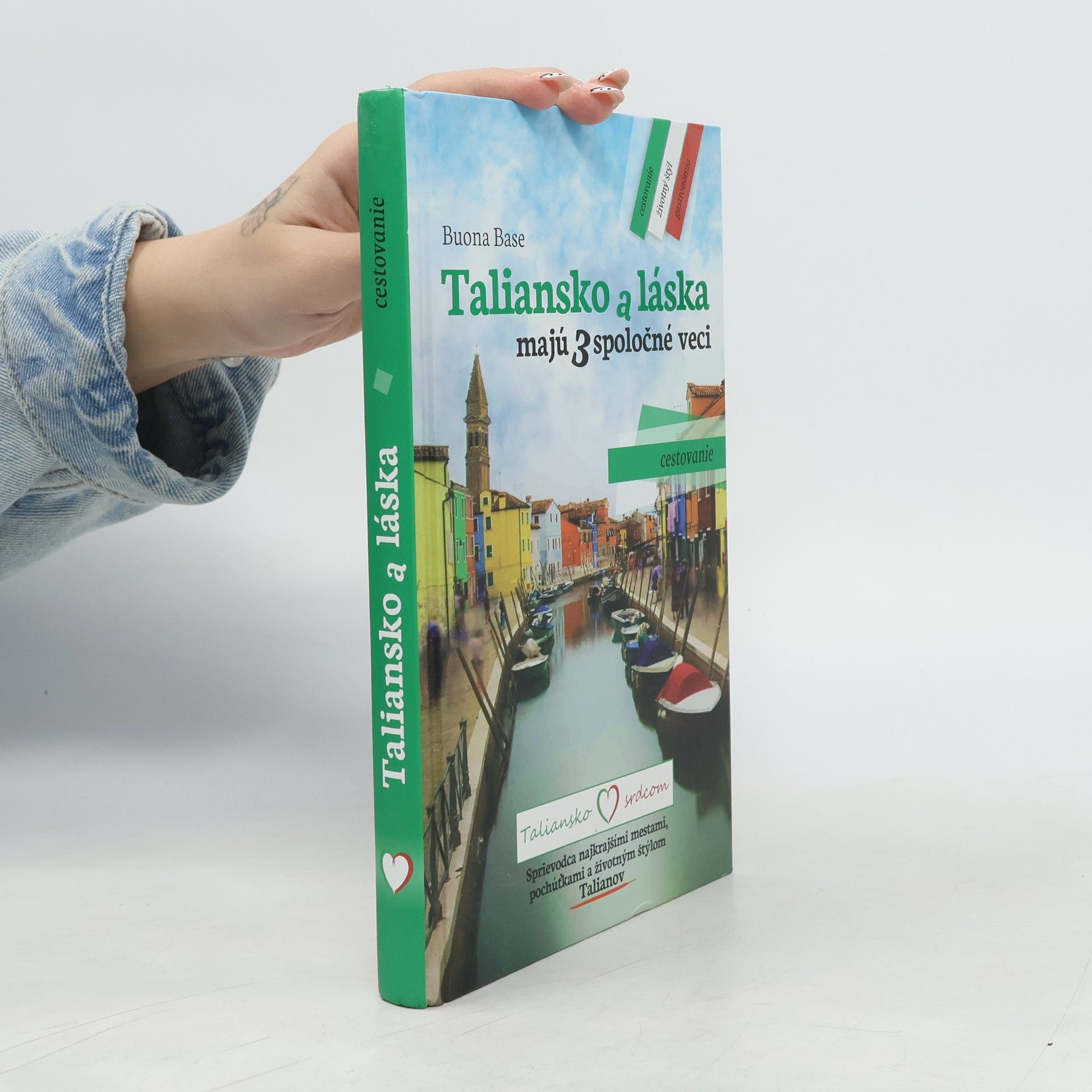 Buona Base Taliansko a láska majú 3 spoločné veci