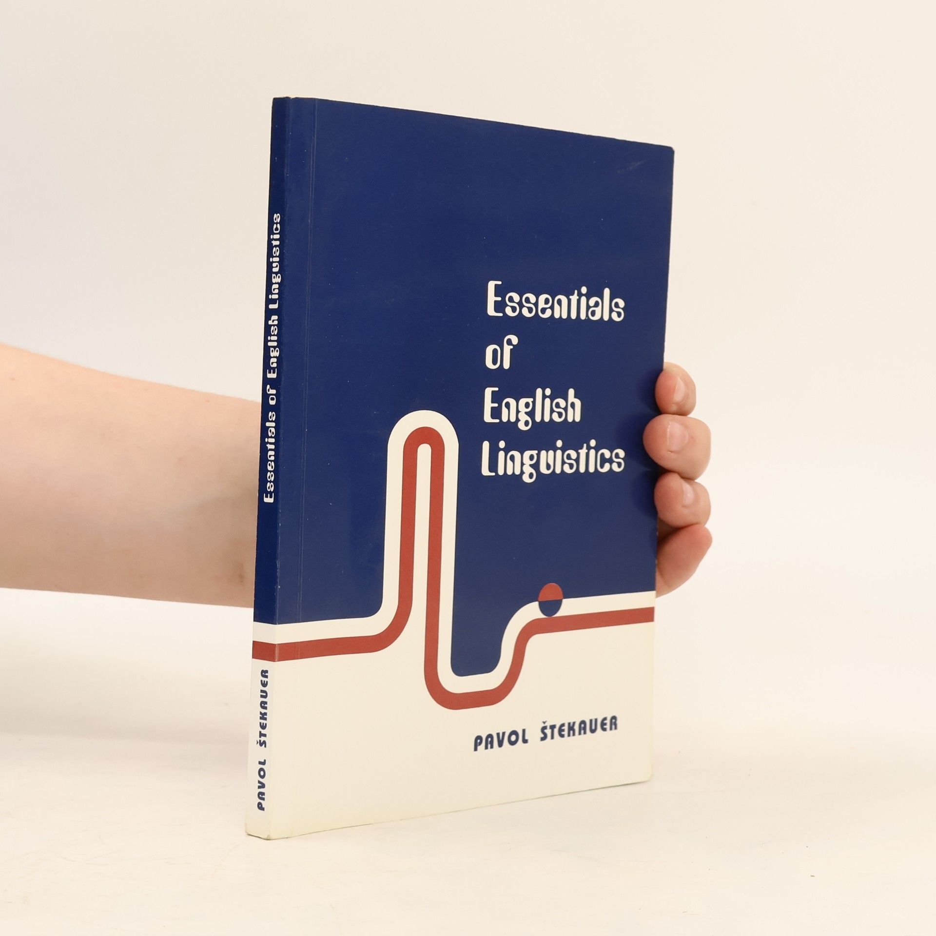 Pavol Štěkauer Essentials of English linguistic