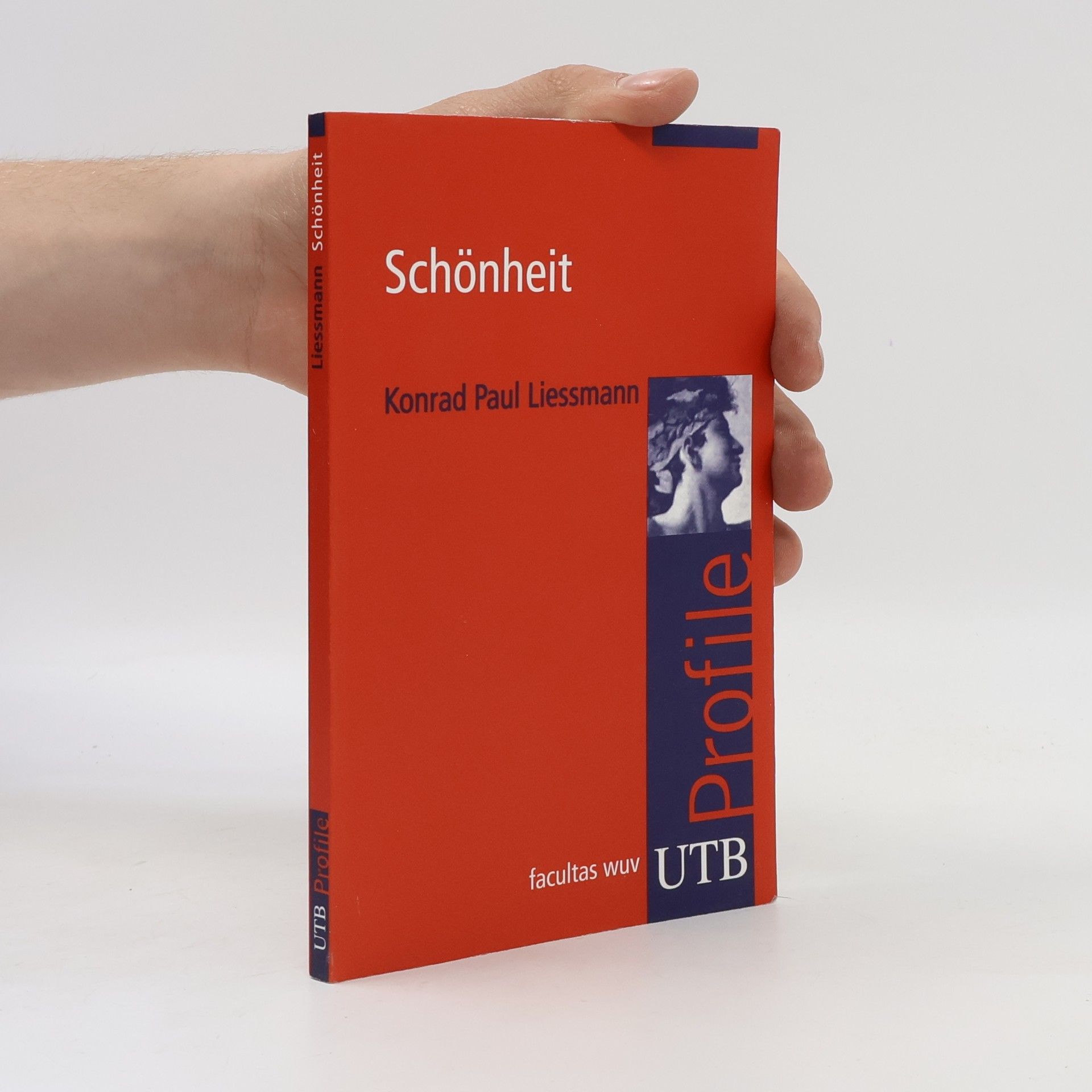 Konrad Paul Liessmann Schönheit