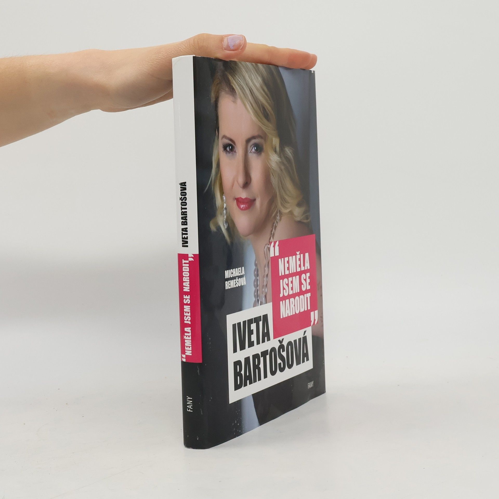 Bartošová Iveta Iveta Bartošová. Neměla jsem se narodit