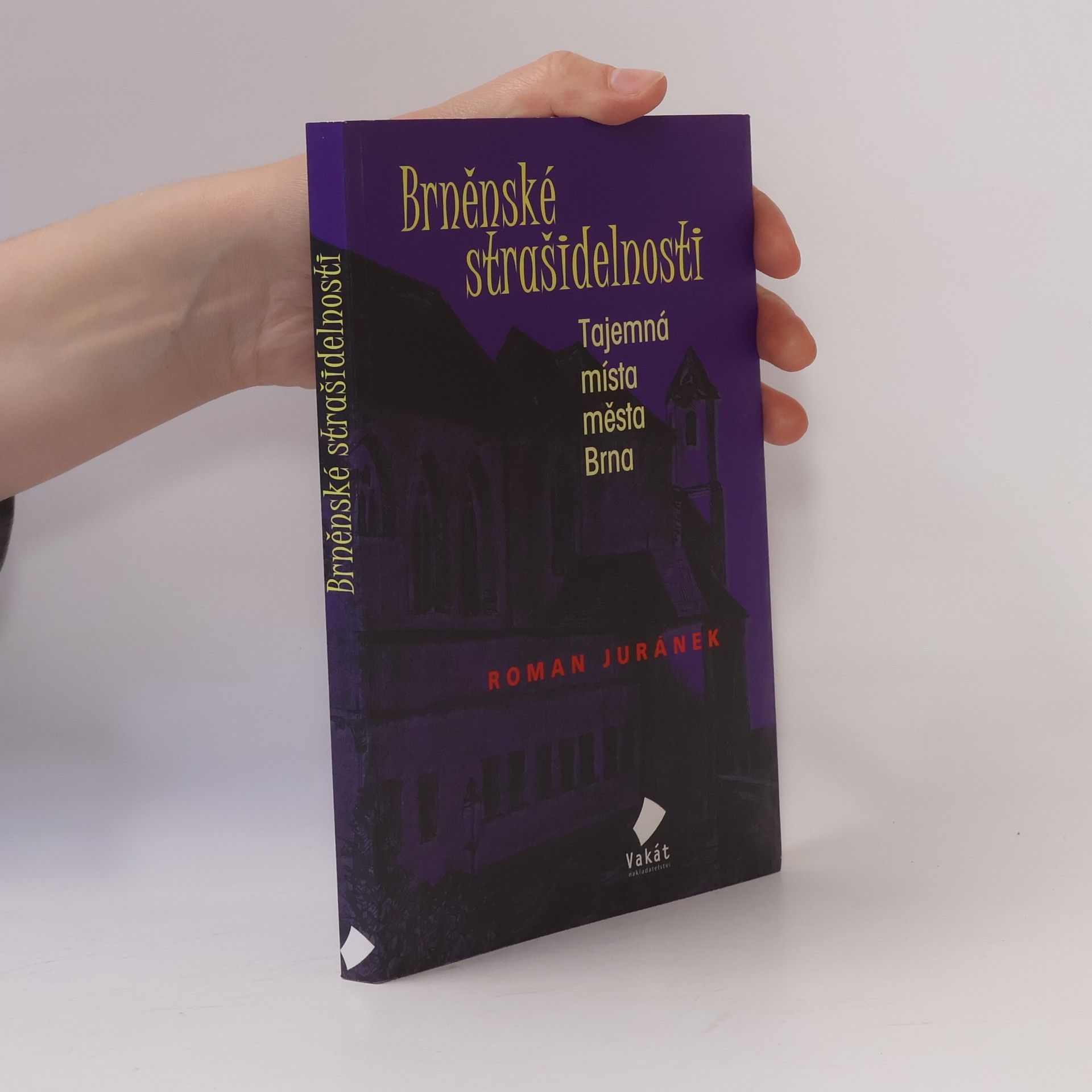Roman Juránek Brněnské strašidelnosti