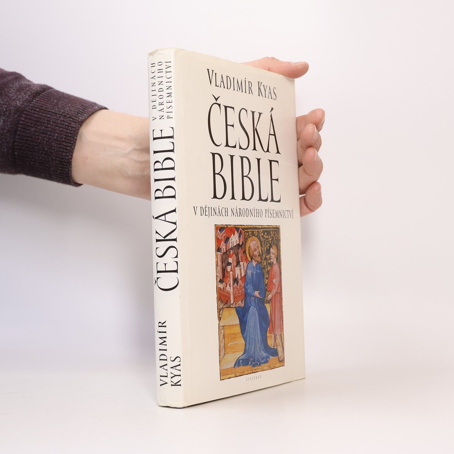 Vladimír Kyas Česká bible v dějinách národního písemnictví