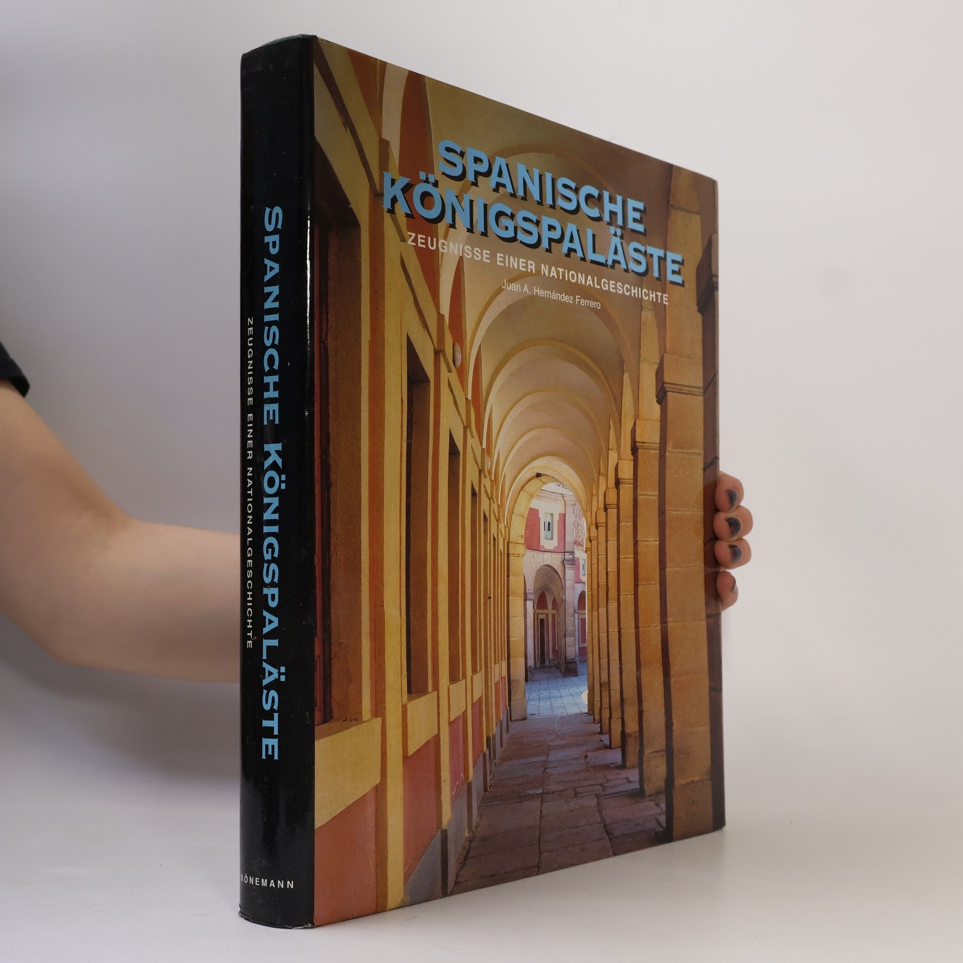 Juan A. Hernández Ferrero Spanische Königspaläste