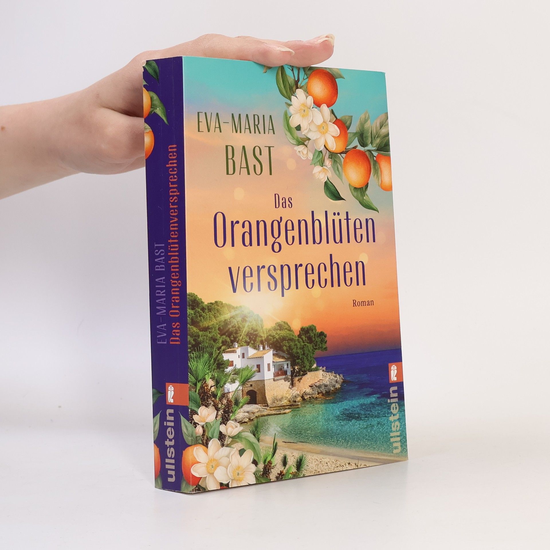 Eva-Maria Bast Die Mallorca-Saga: Das Orangenblütenversprechen