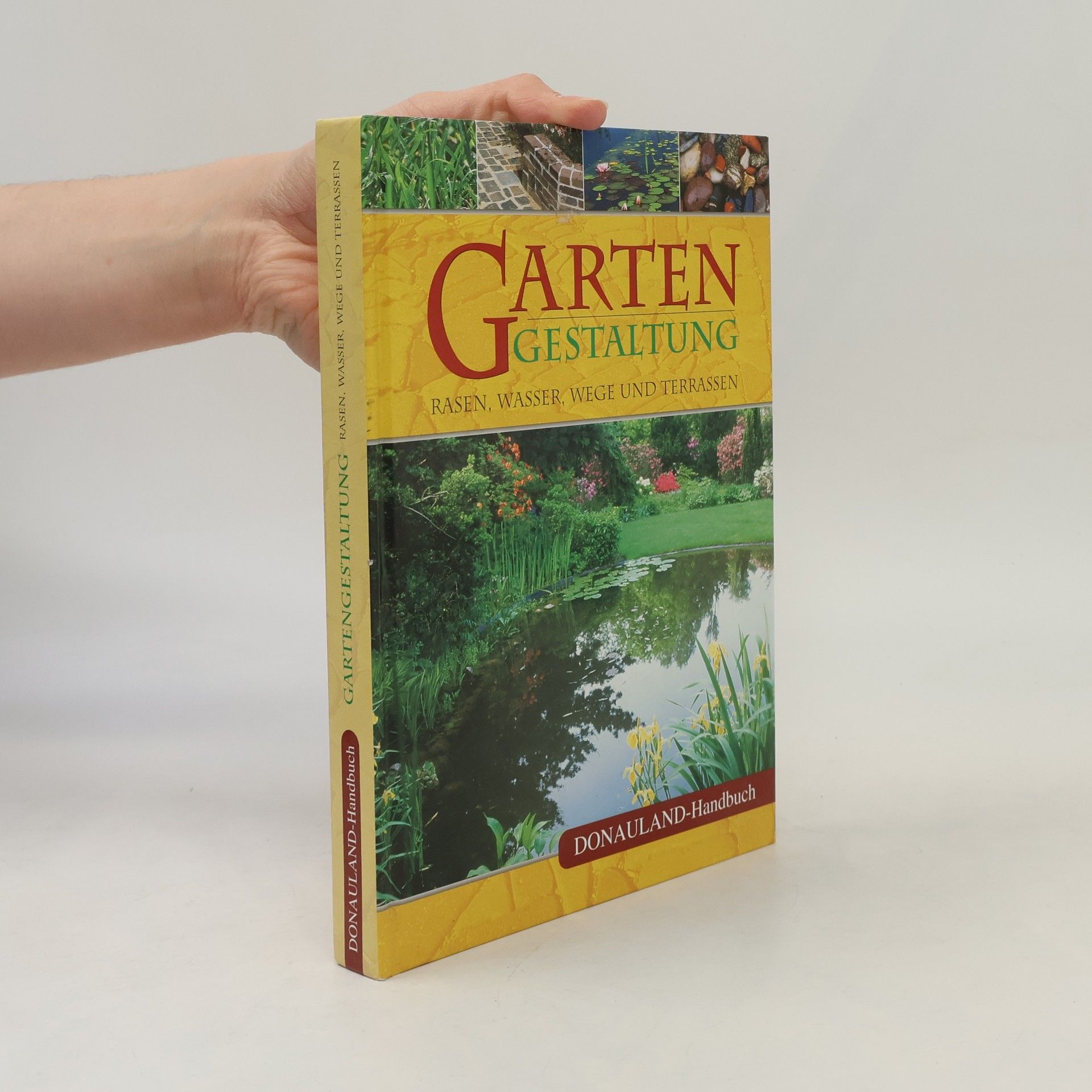 Kolektív autorov Gartengestaltung. Rasen, Wasser, Wege und Terrassen