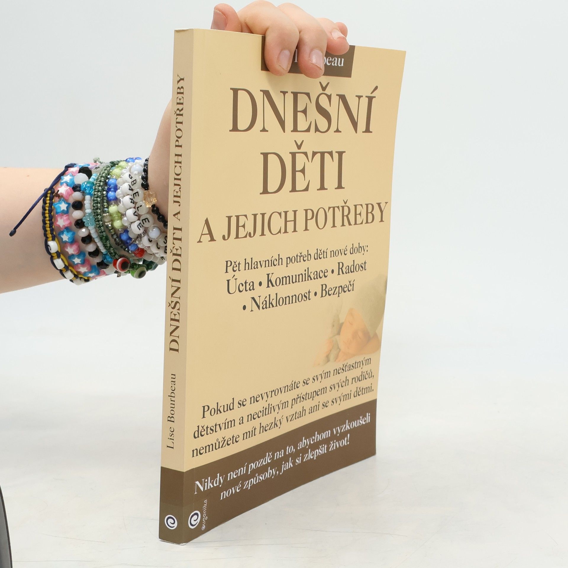 Lise Bourbeau Dnešní děti a jejich potřeby