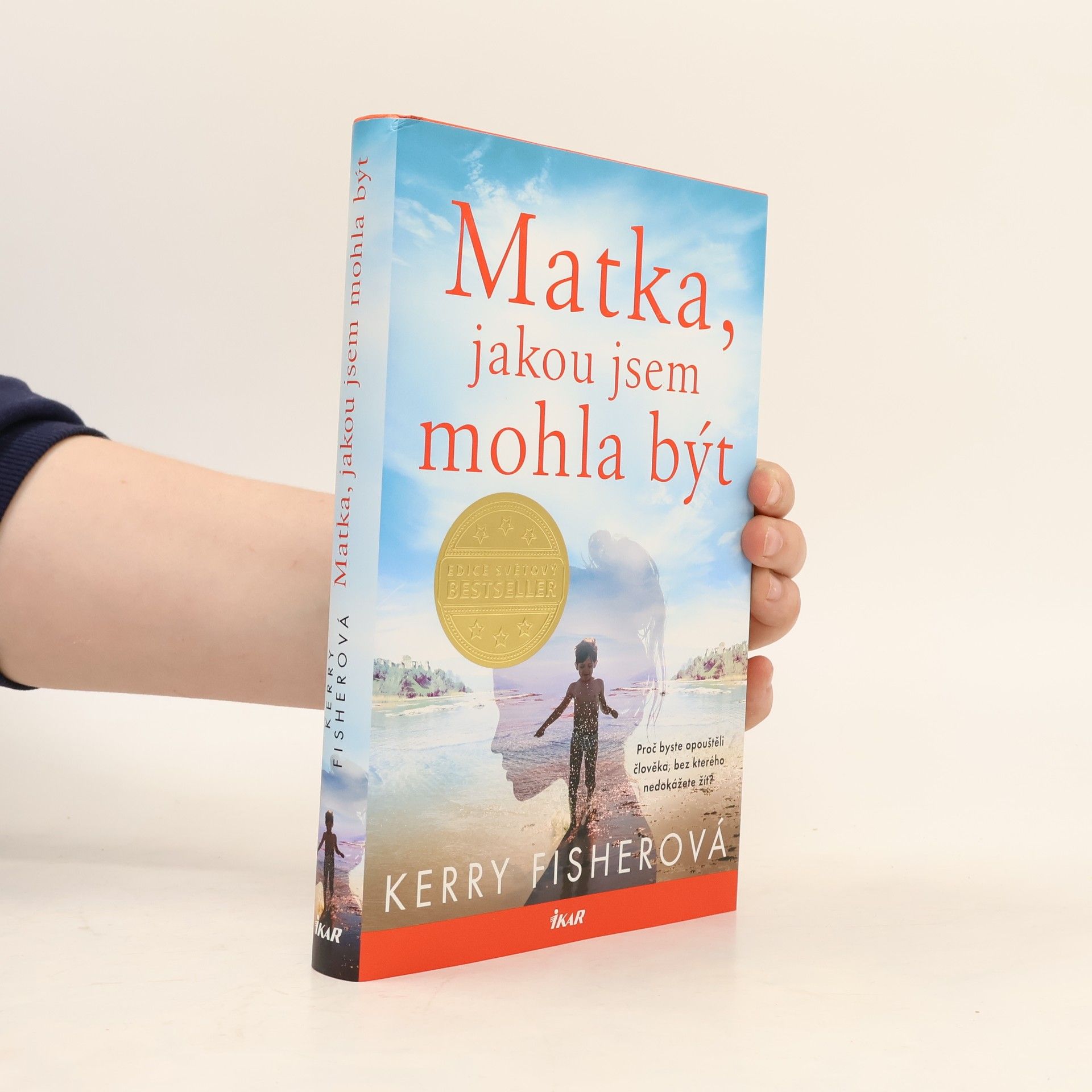 Kerry Fisher Matka, jakou jsem mohla být