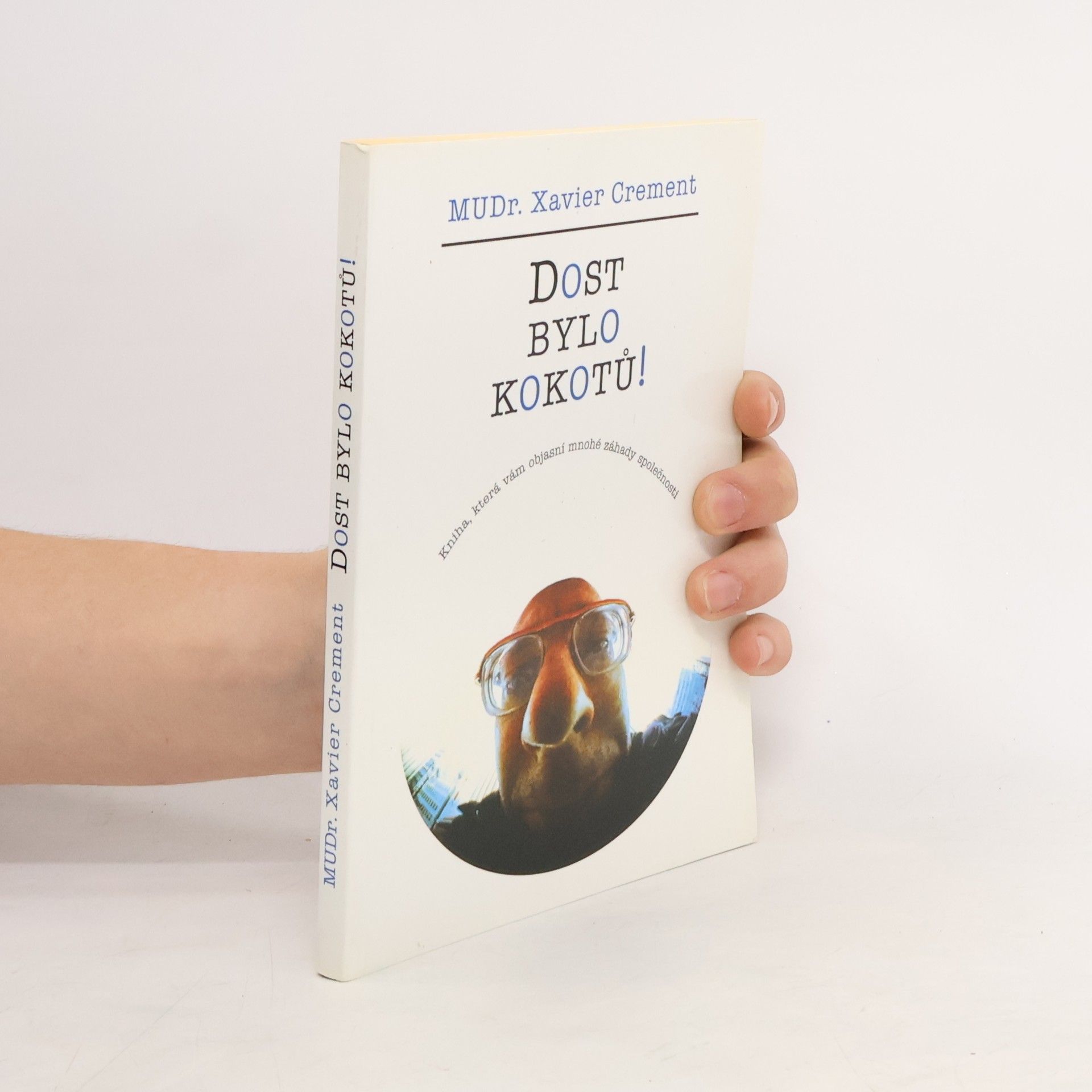 Xavier Crement Dost bylo kokotů!