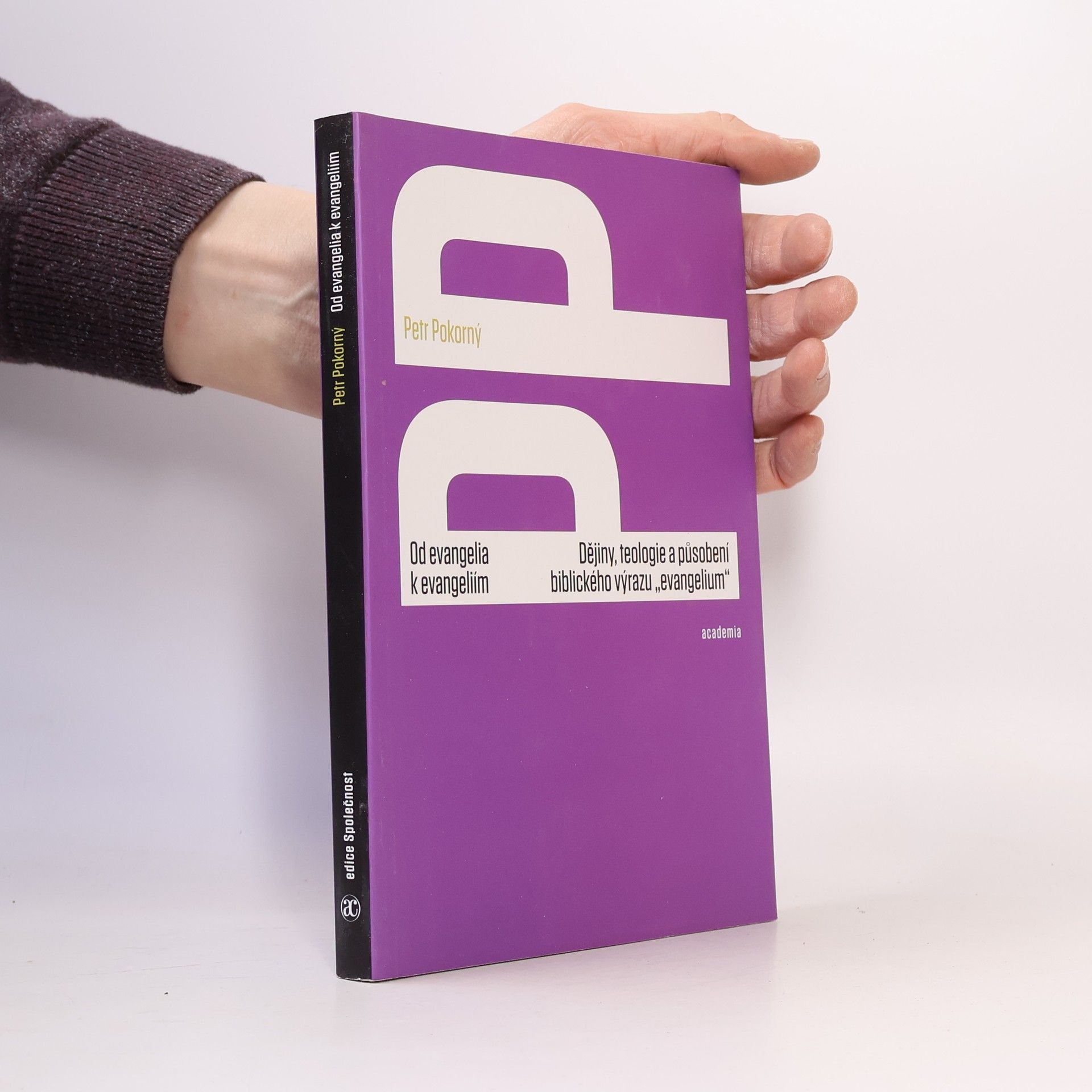 Od evangelia k evangeliím - Dějiny, teologie a působení biblického výrazu „evangelium“