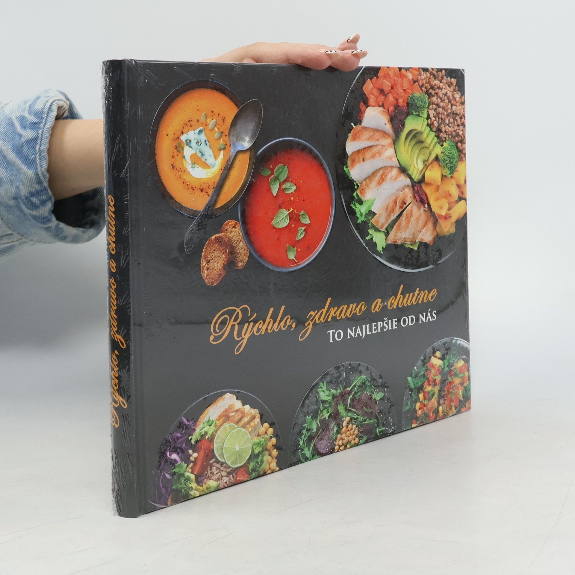 Lucia Urbančoková Rýchlo, zdravo a chutne - To najlepšie od nás