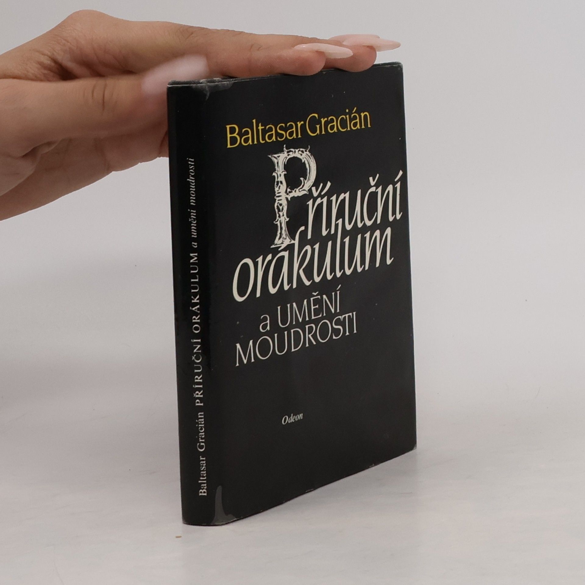 Baltasar Gracián Příruční orákulum a umění moudrosti