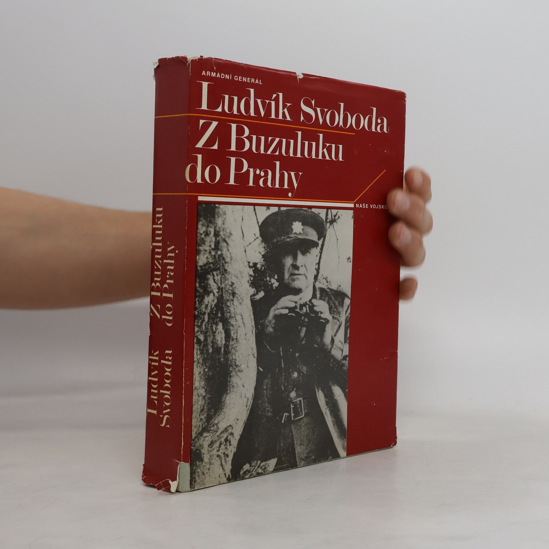 Ludvík Svoboda Z Buzuluku do Prahy