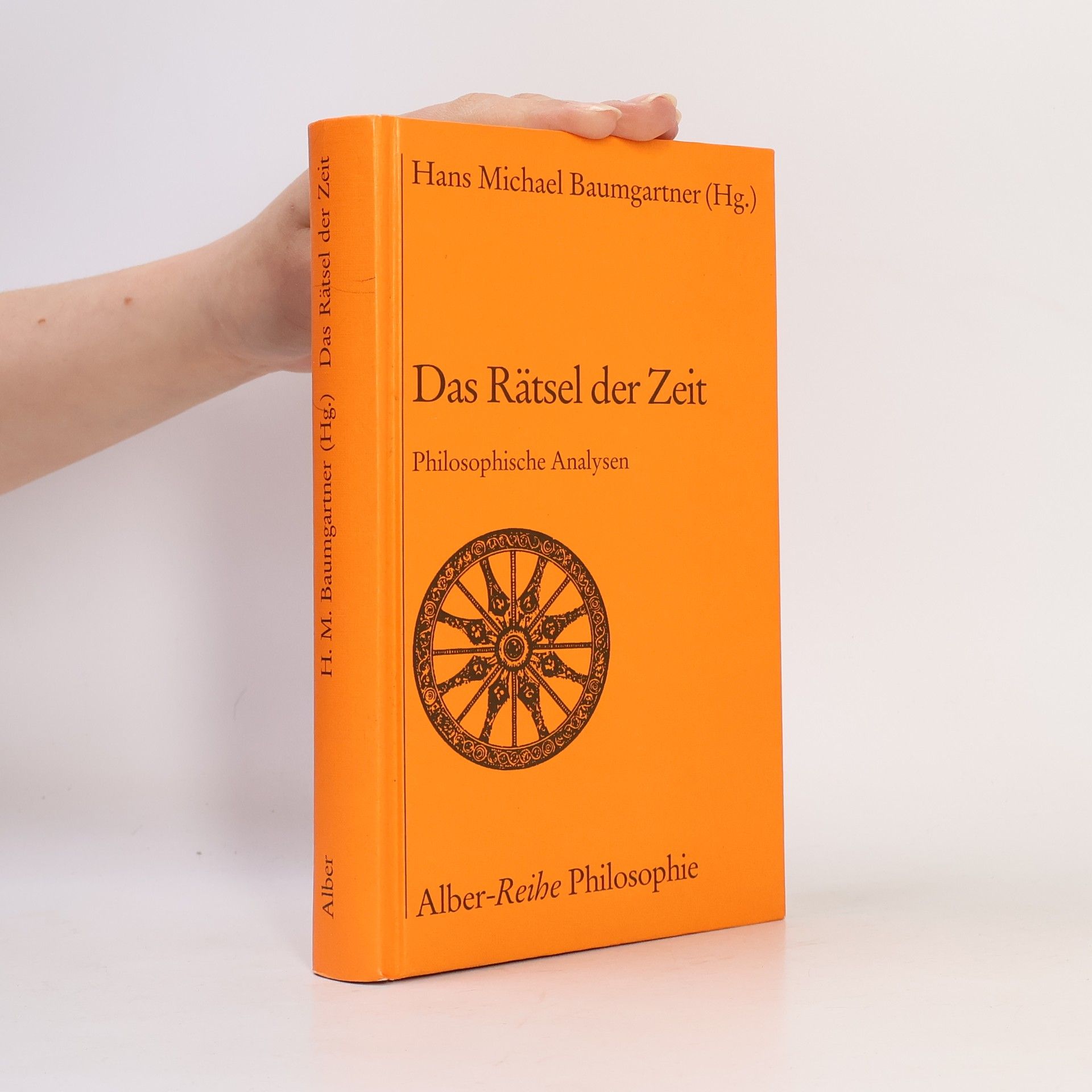 Wilhelm Büttemeyer Alber-Reihe Philosophie: Das Rätsel der Zeit
