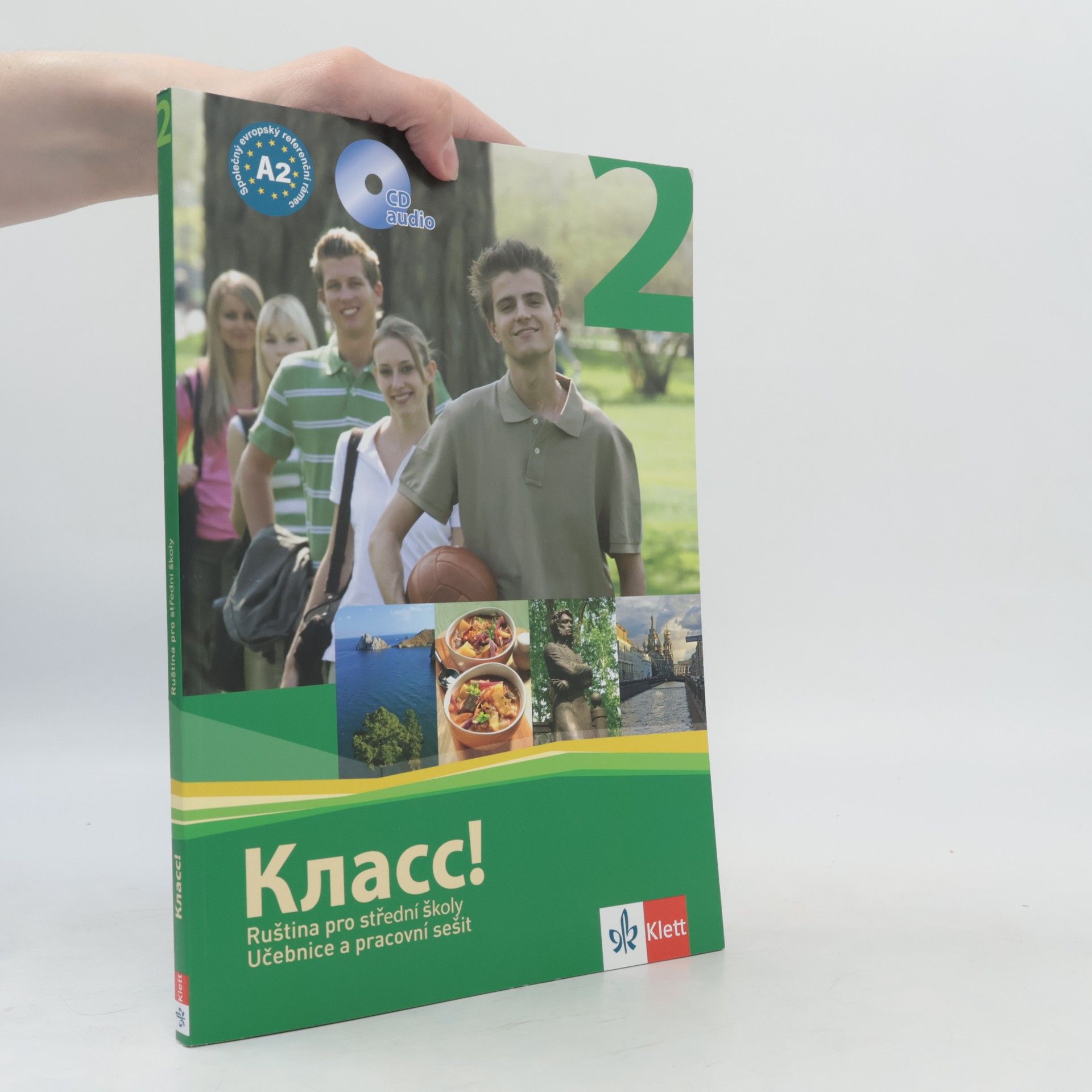 Miroslava Kožušková Klass! Ruština pro střední školy 2. Učebnice a pracovní sešit