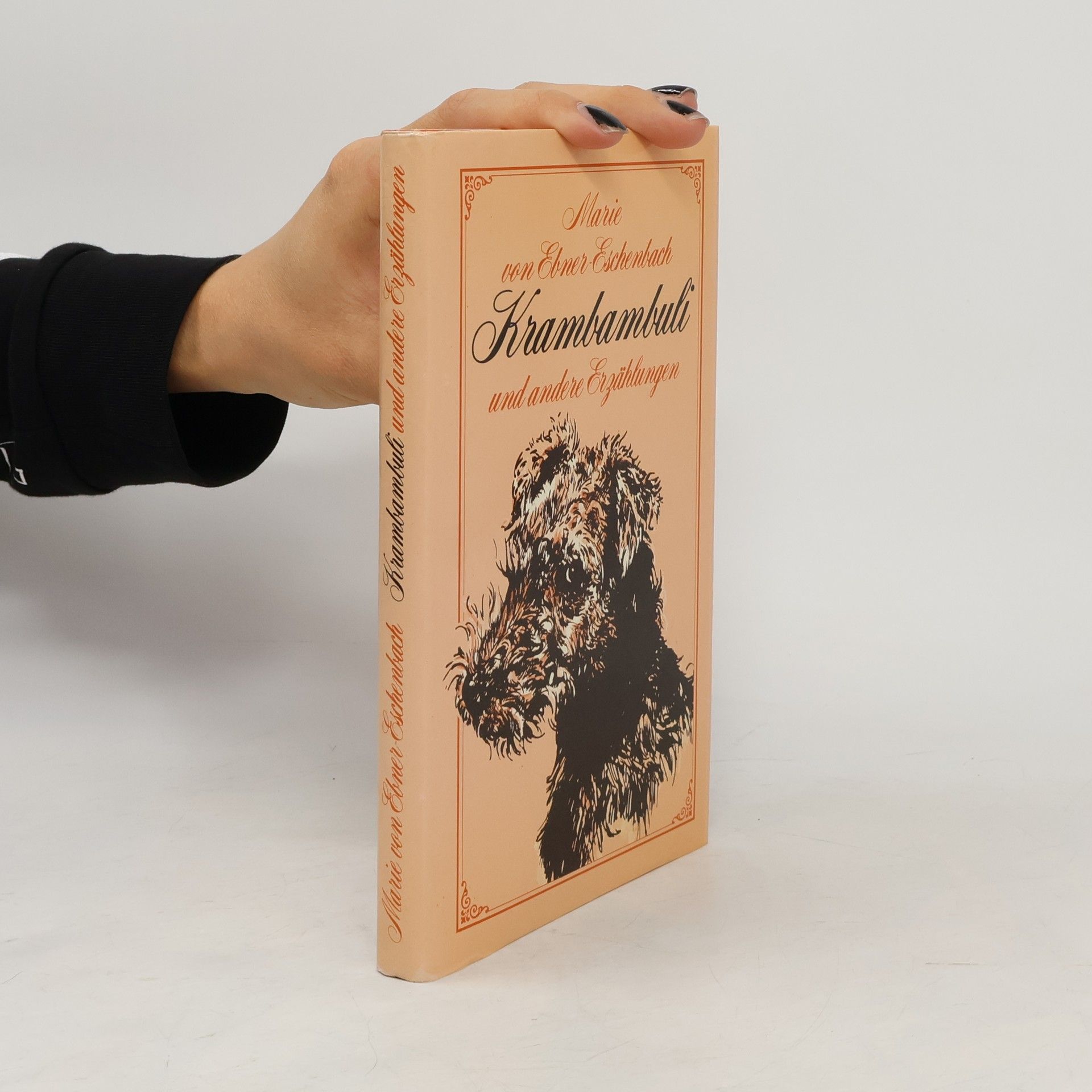 Marie von Ebner-Eschenbach Krambambuli und andere Erzählungen