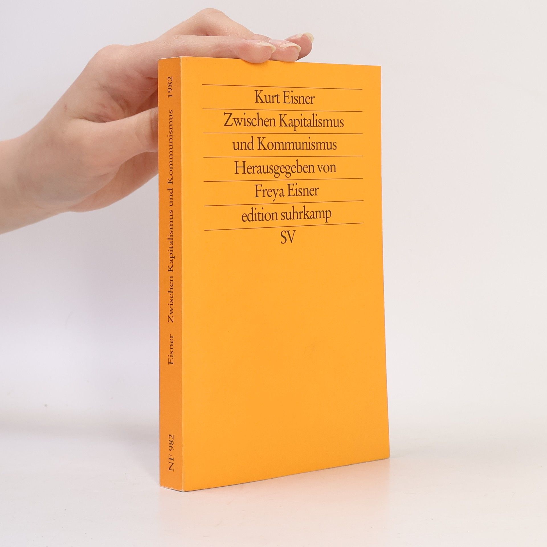 Kurt Eisner edition suhrkamp: Zwischen Kapitalismus und Kommunismus