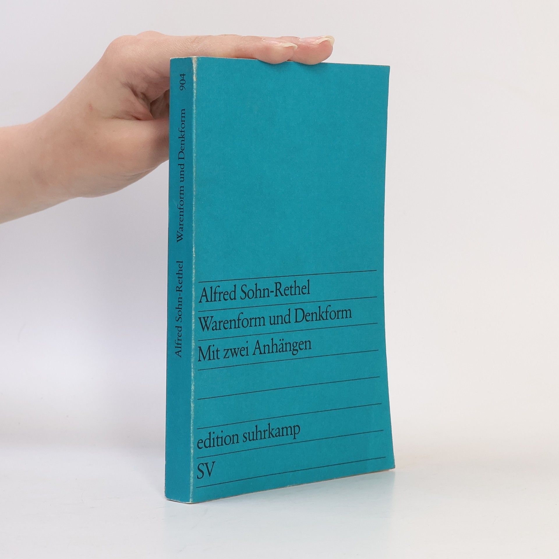 Alfred Sohn Rethel Warenform und Denkform