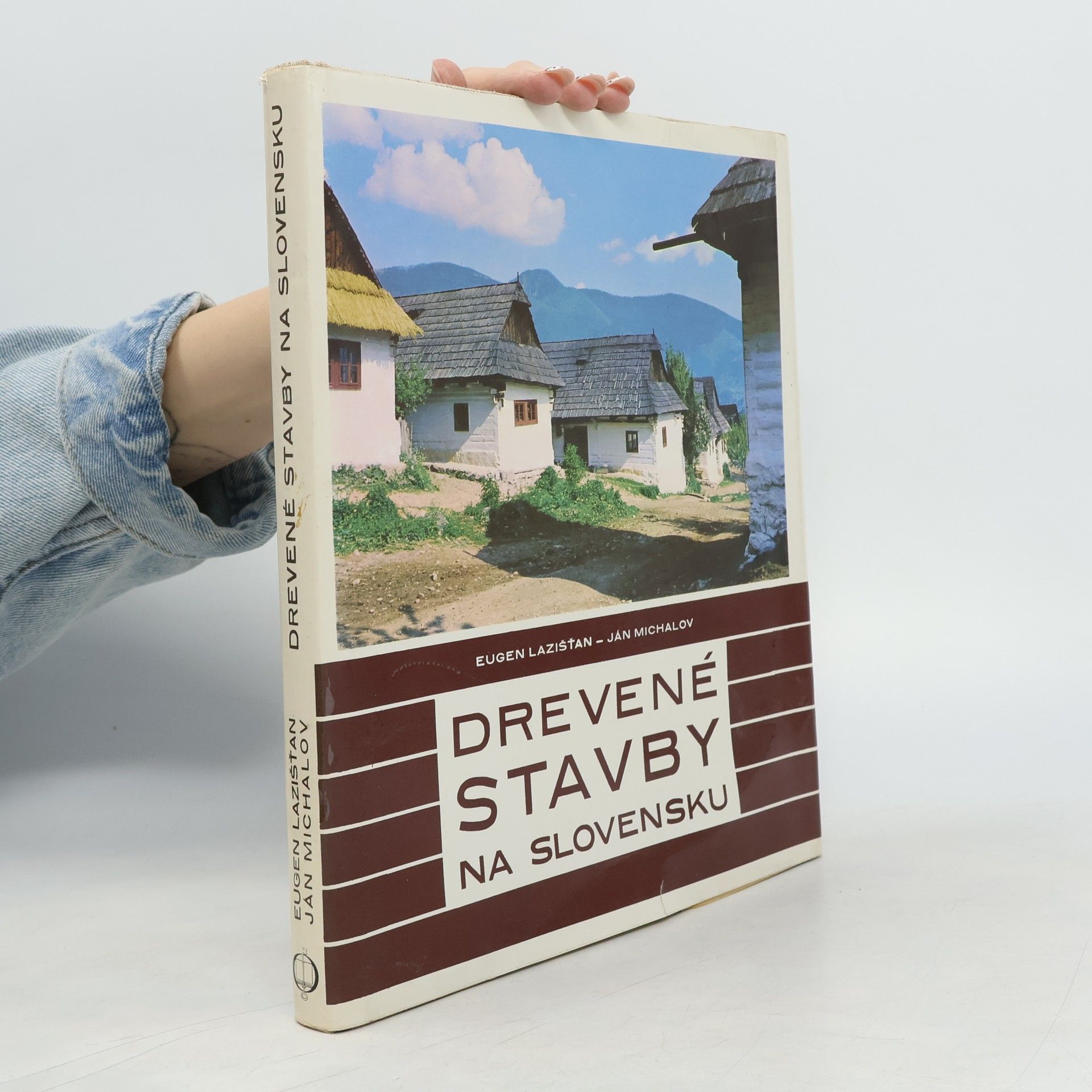 Ján Michalov Drevené stavby na Slovensku
