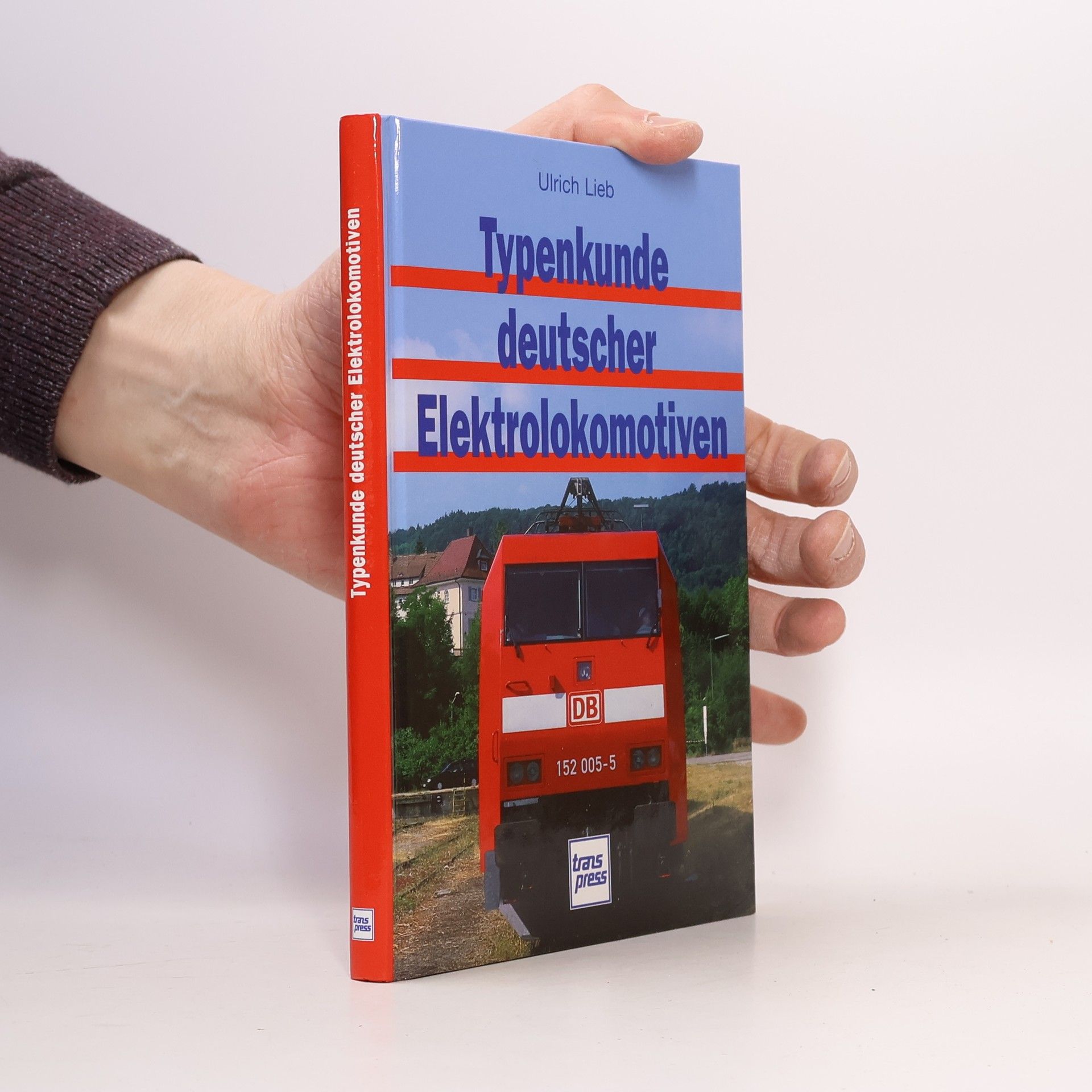 Ulrich Lieb Typenkunde deutscher Elektrolokomotiven
