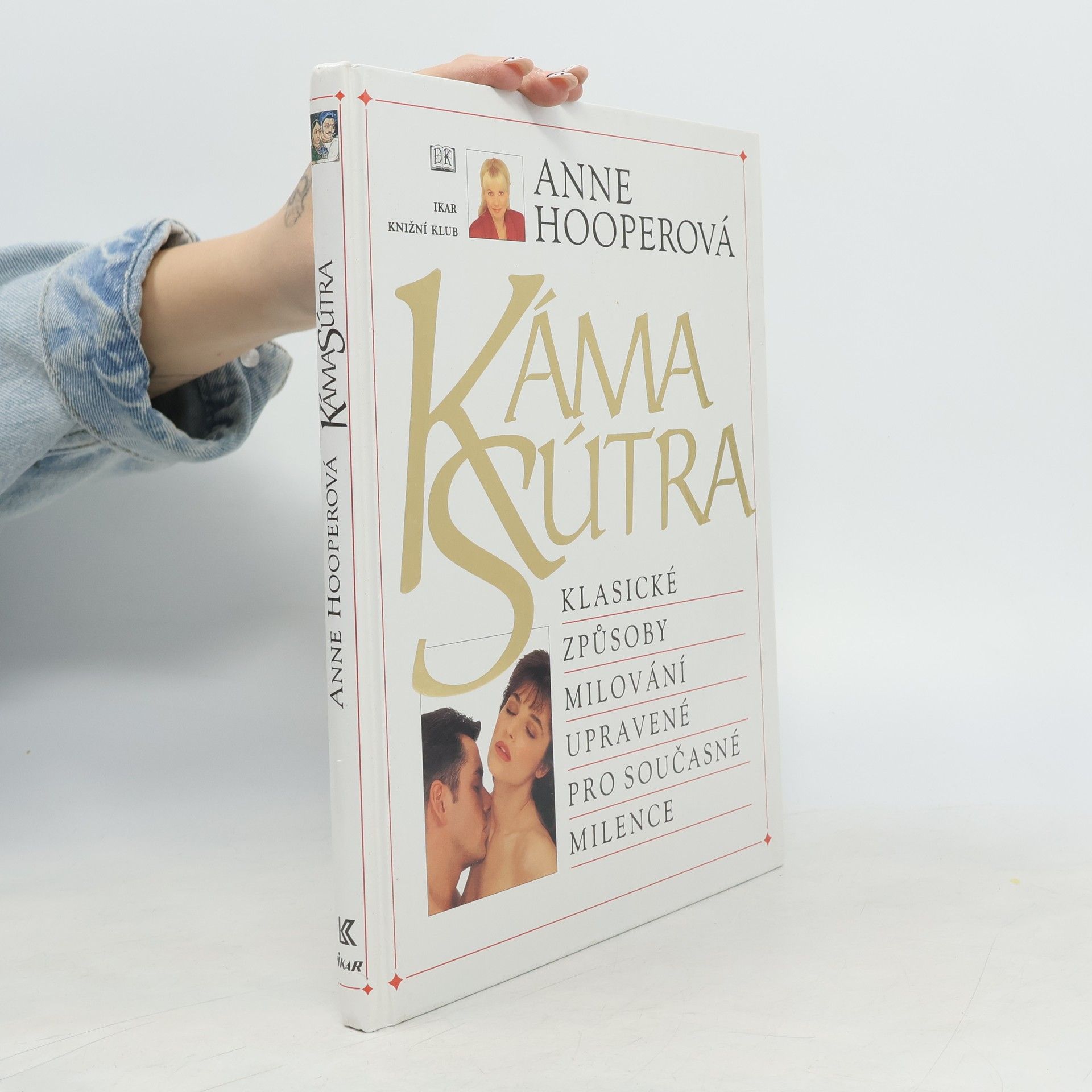 KámaSútra. Klasické způsoby milování upravené pro současné milence