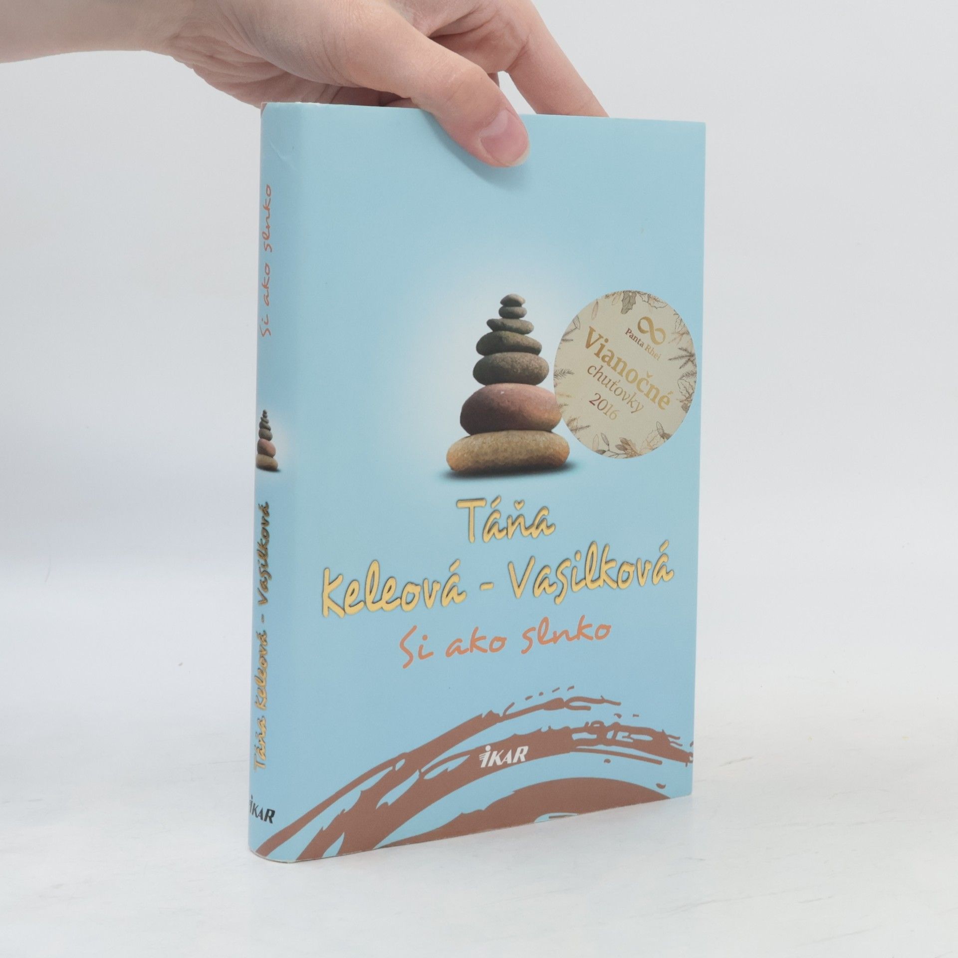 Táňa Keleová Vasilková Si ako slnko