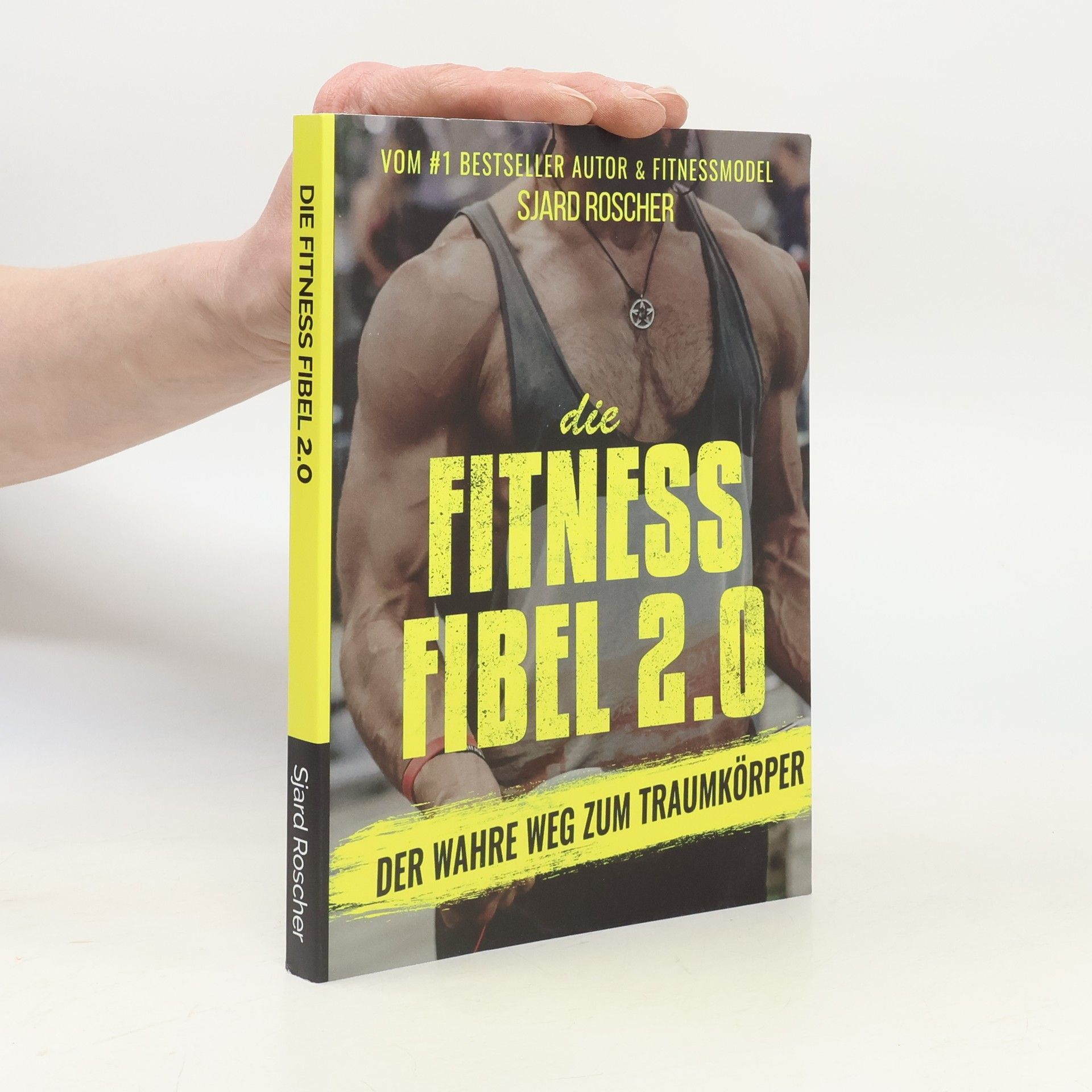 Sjard Roscher Die Fitness Fibel 2.0