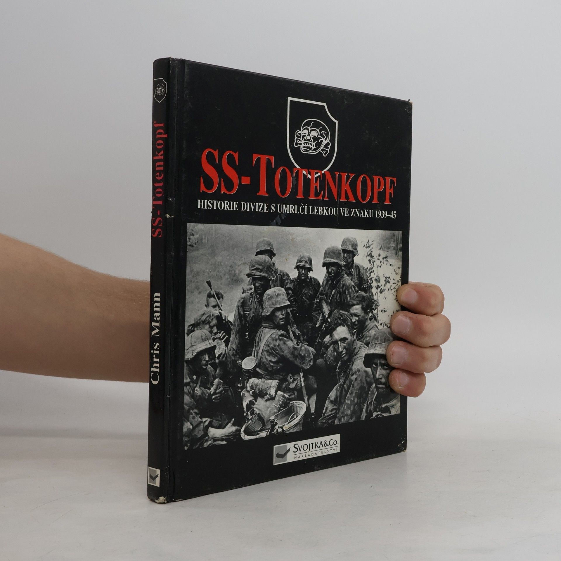 Chris Mann SS-Totenkopf: Historie divize s umrlčí lebkou ve znaku 1939-45