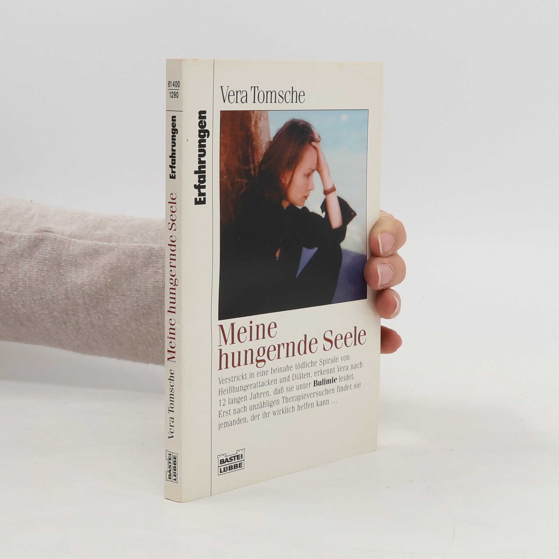 Vera Tomsche Meine hungernde Seele